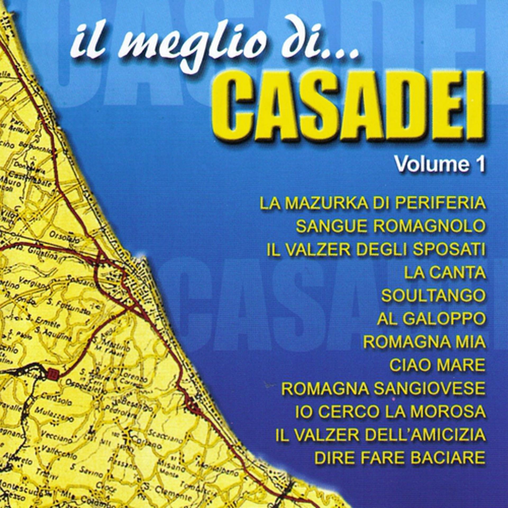 Постер альбома Il Meglio Di....Casadei Volume 1
