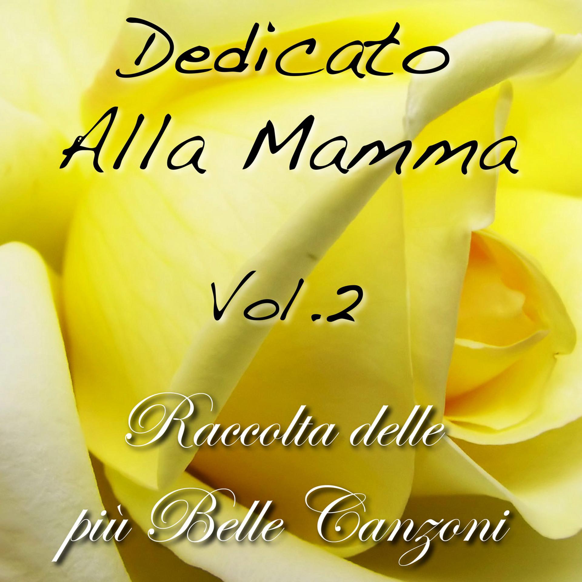 Постер альбома Dedicato alla mamma, vol. 2
