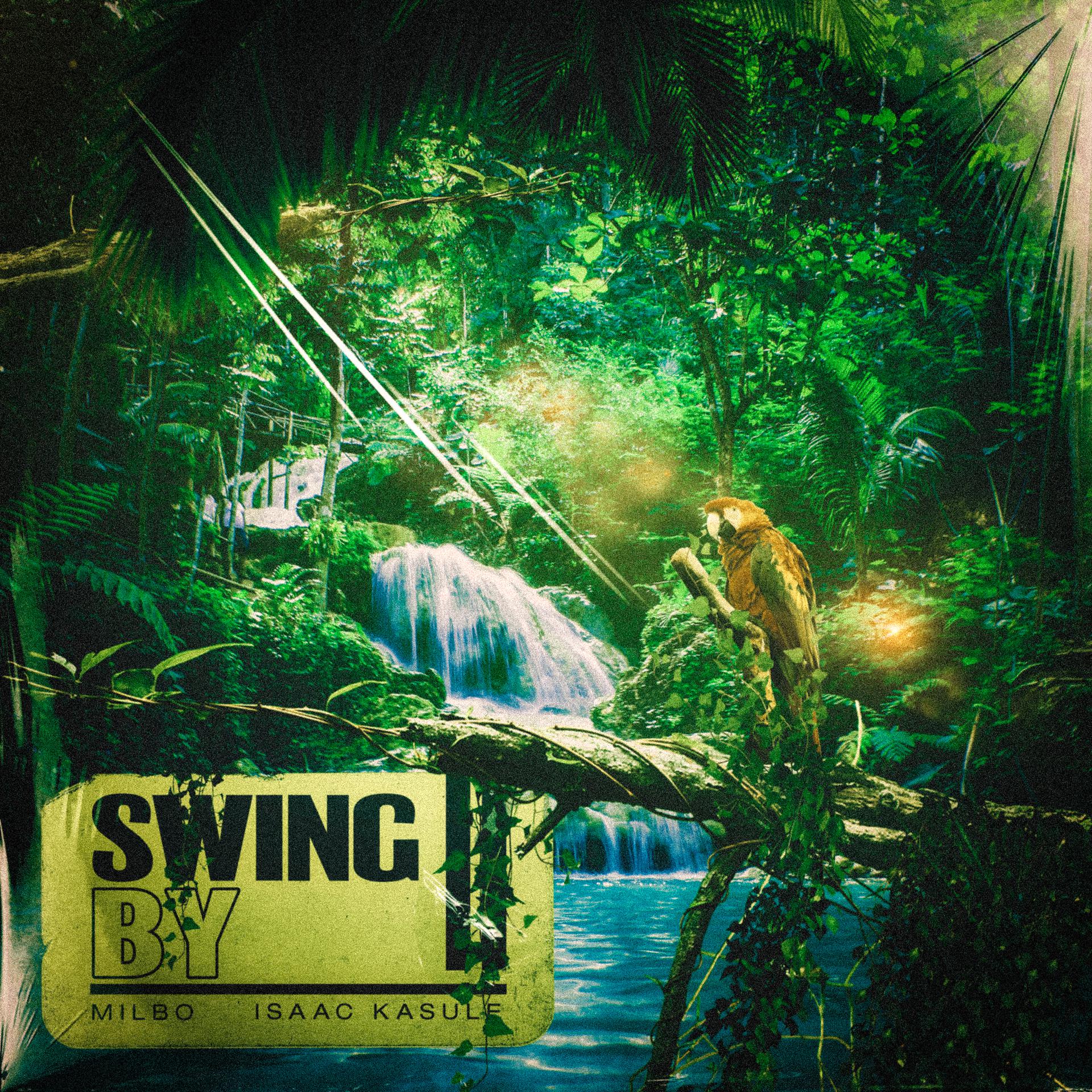 Постер альбома Swing By (feat. Isaac Kasule)
