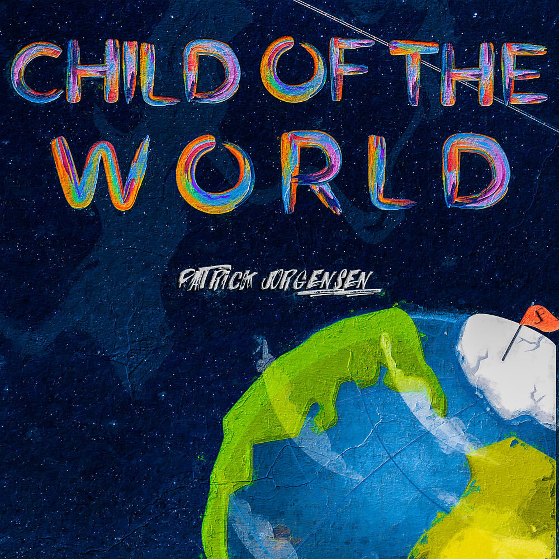 Постер альбома Child of the world