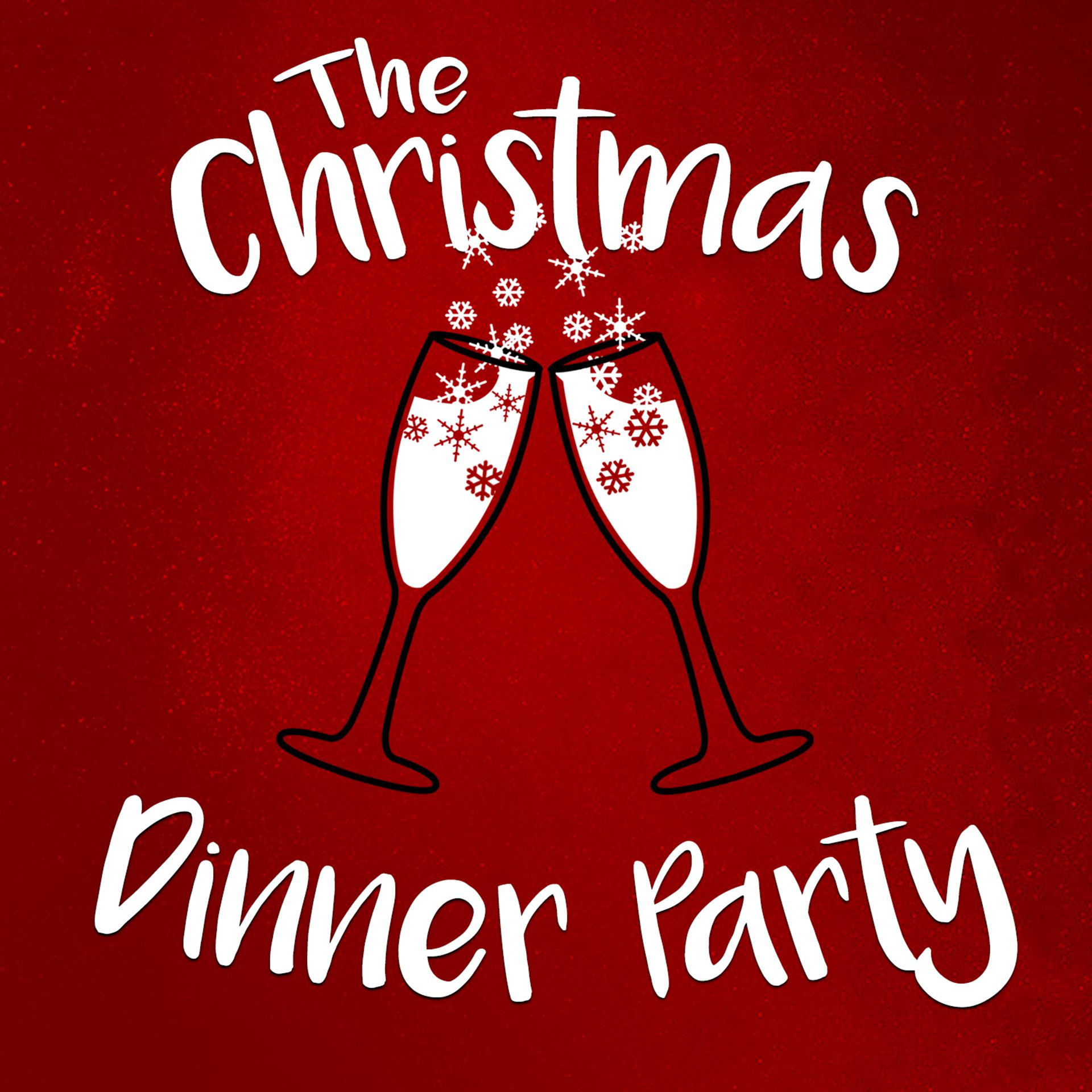 Постер альбома The Christmas Dinner Party