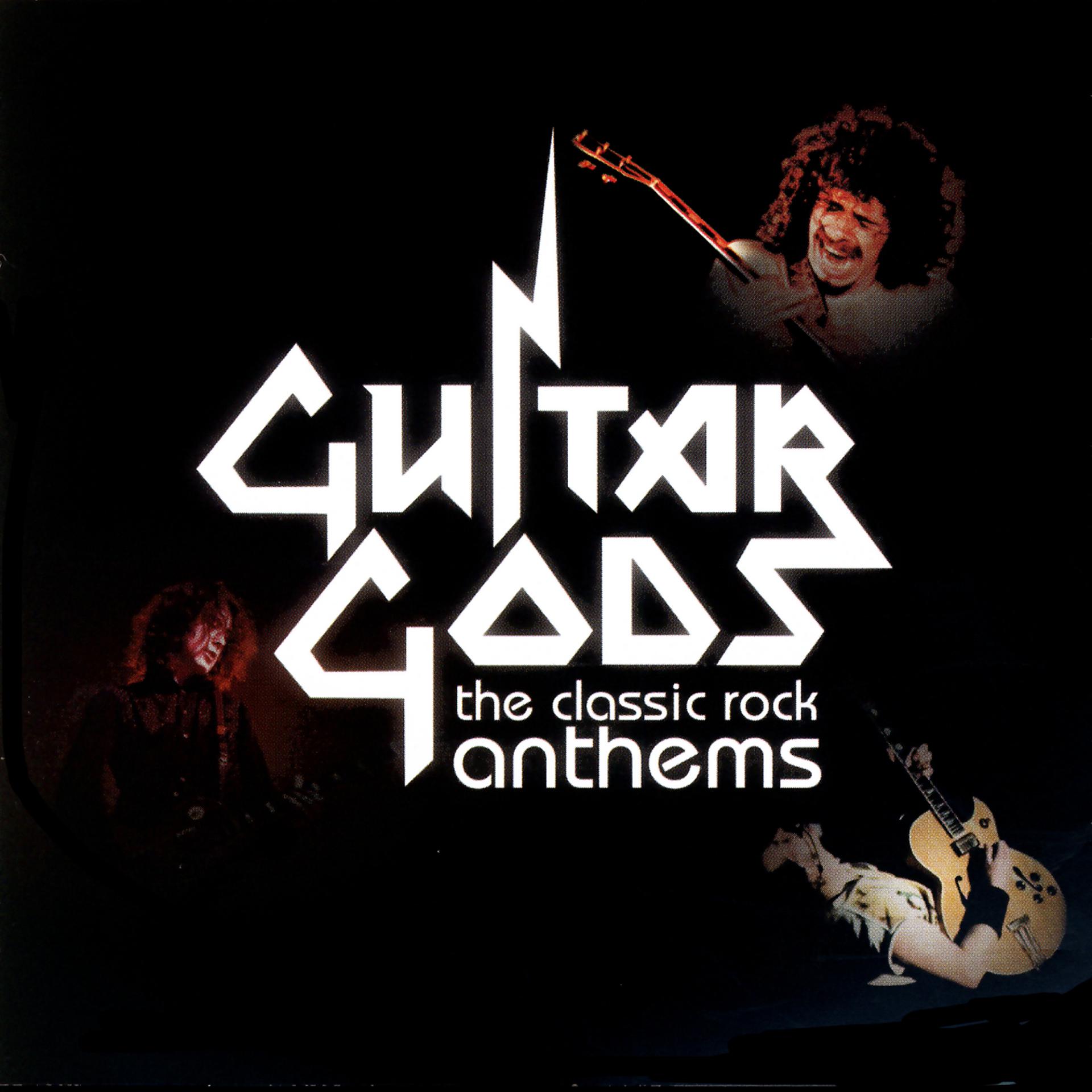 Постер альбома Guitar Gods: The Classic Rock Anthems