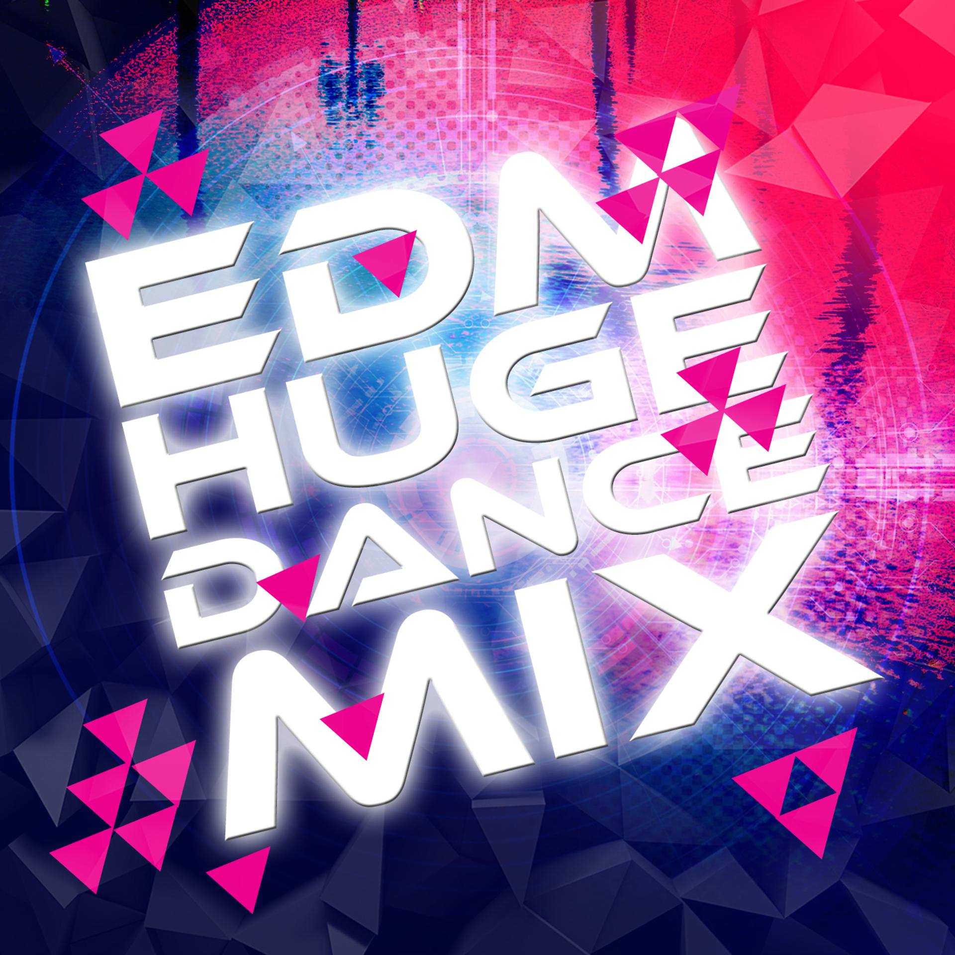 Постер альбома EDM Huge Dance Mix
