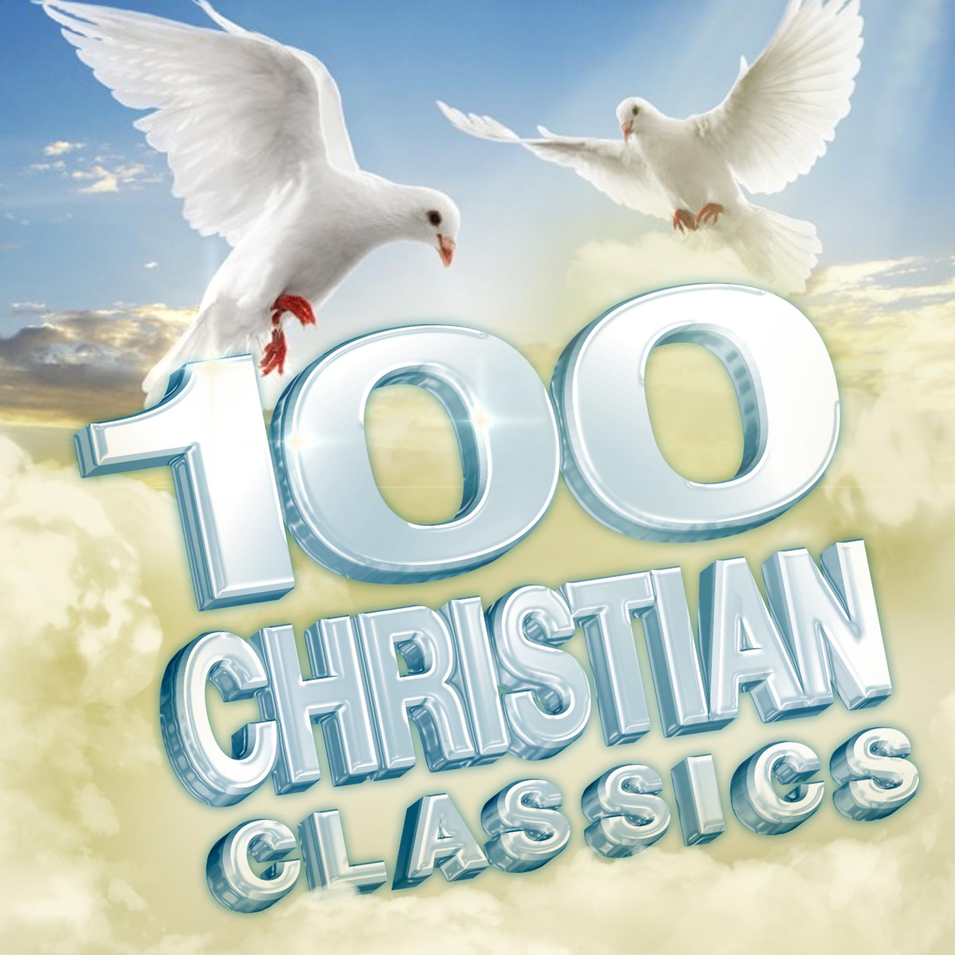 Постер альбома 100 Christian Classics