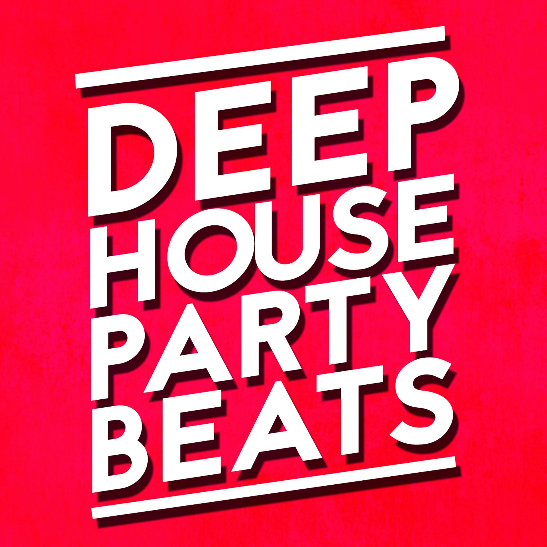 Постер альбома Deep House Party Beats