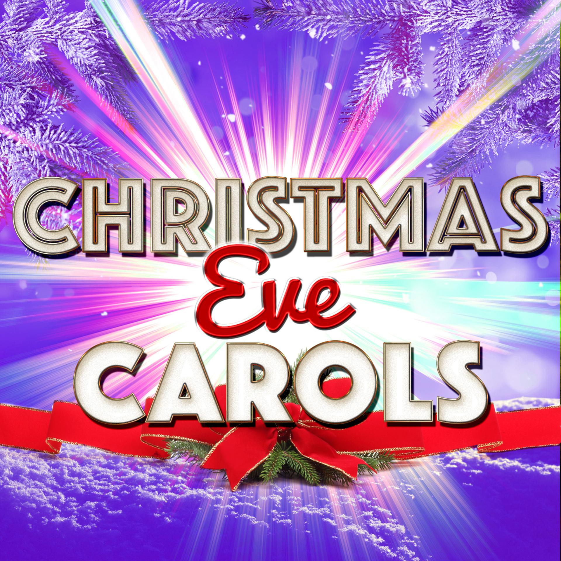 Постер альбома Christmas Eve Carols