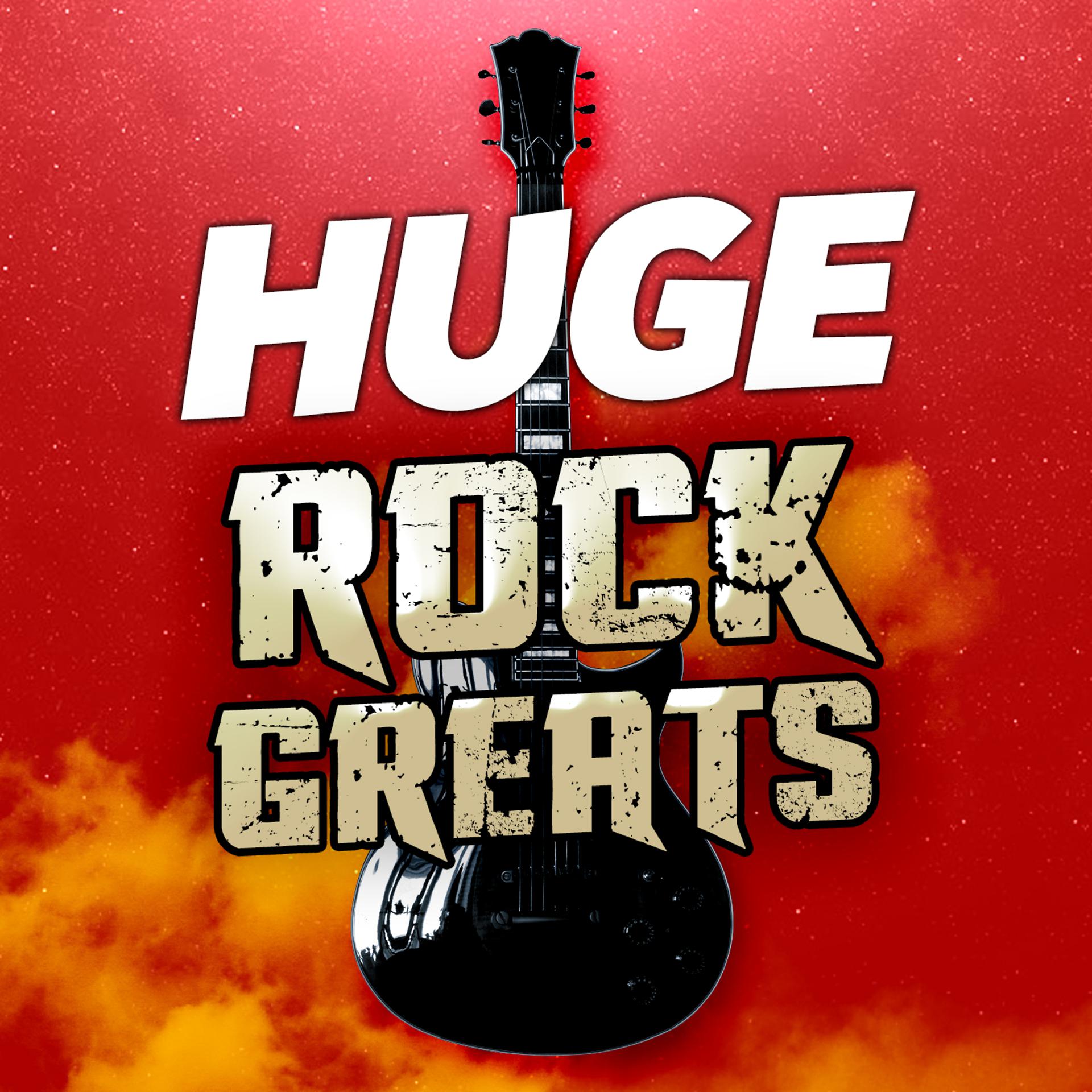 Постер альбома Huge Rock Greats