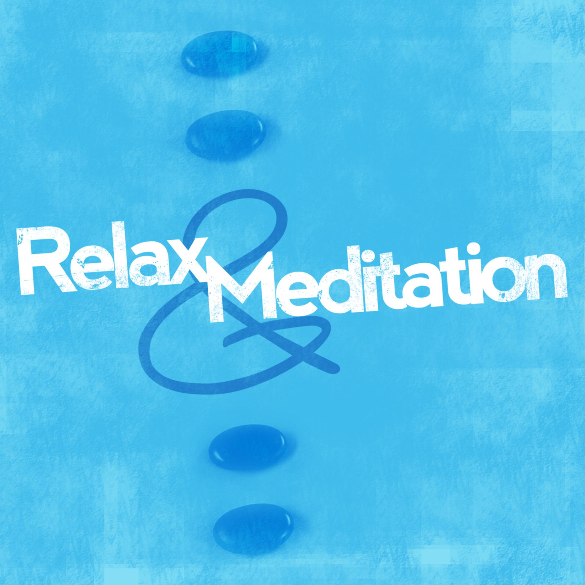 Постер альбома Relax & Meditation