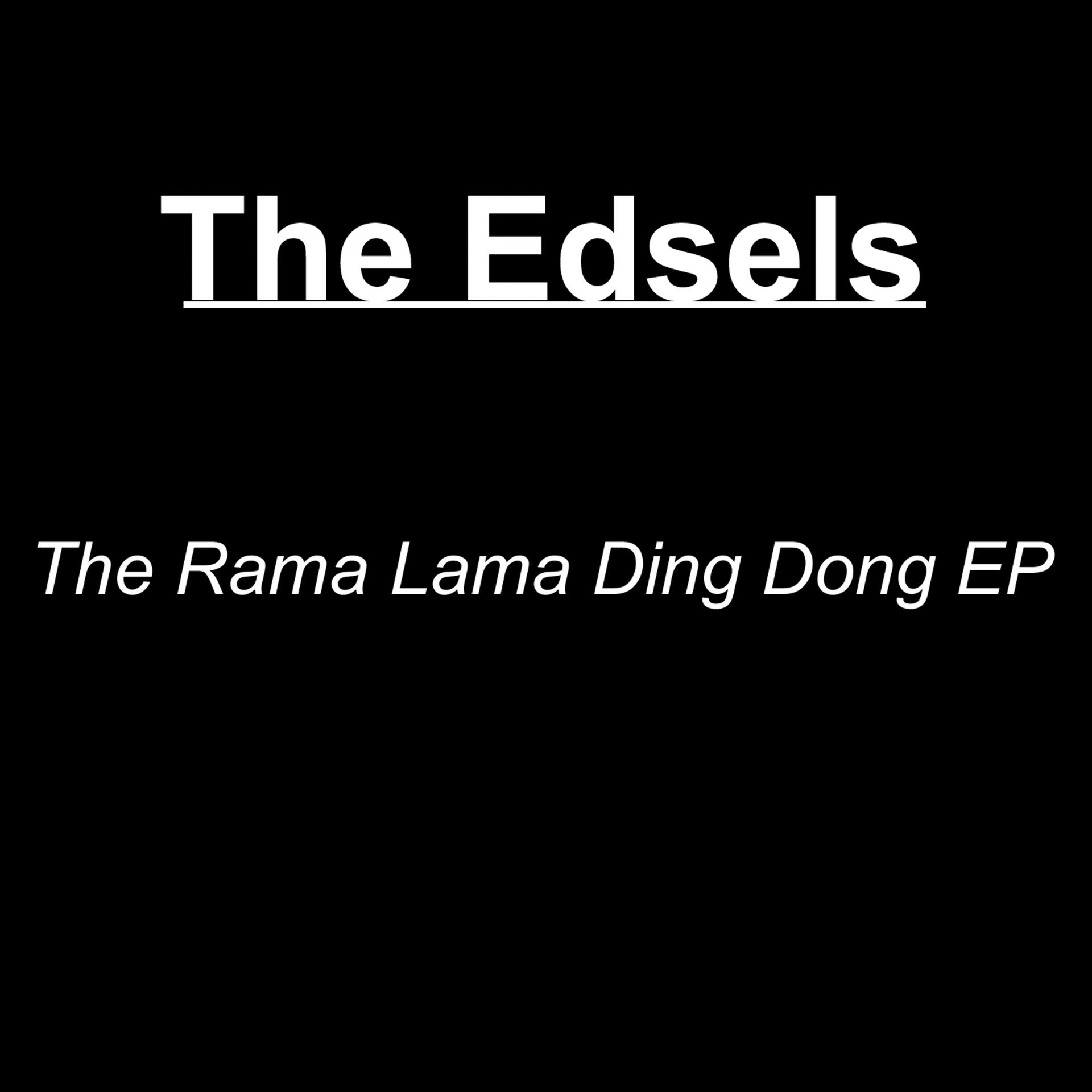 Постер альбома The Rama Lama Ding Dong EP