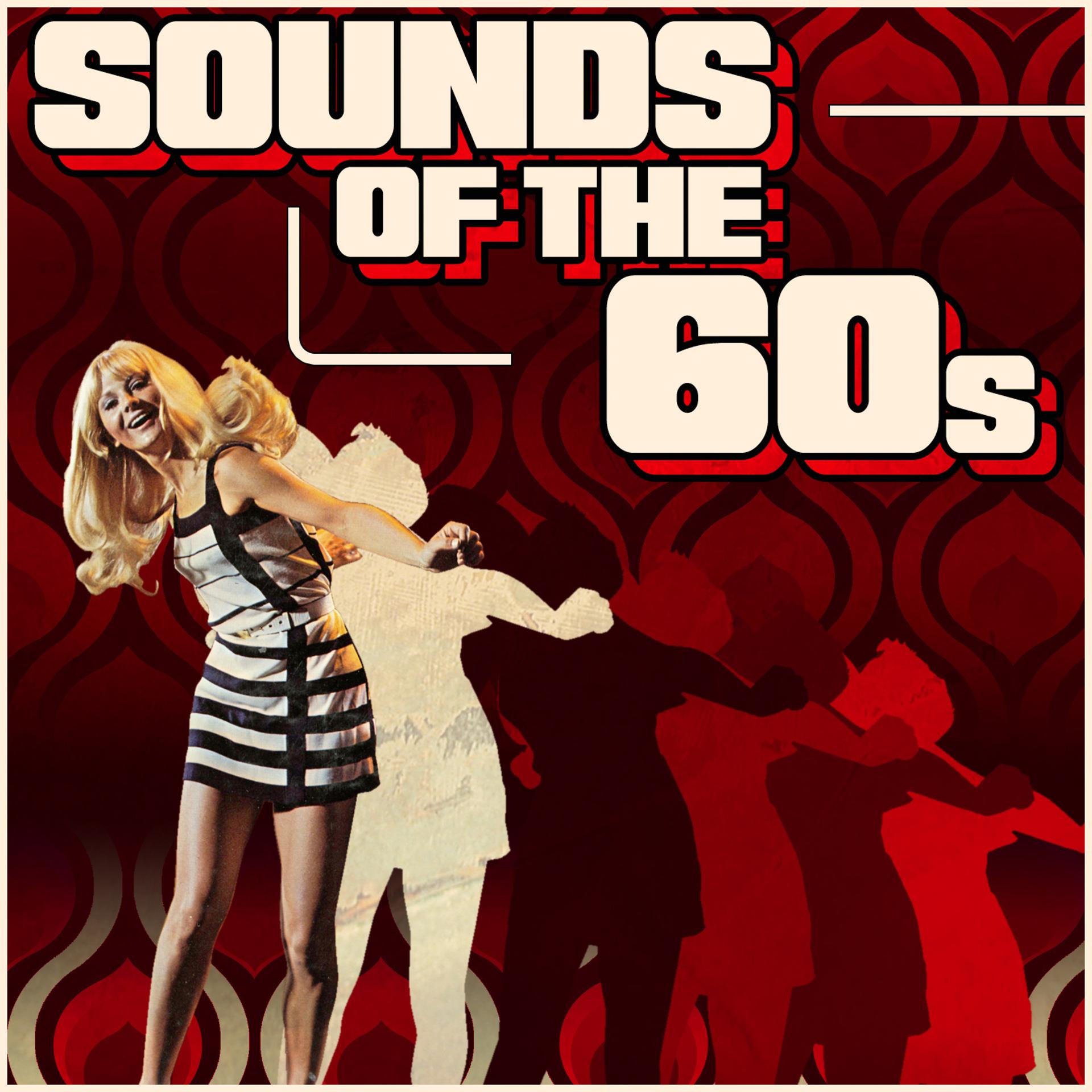 Постер альбома Sounds of the 60s