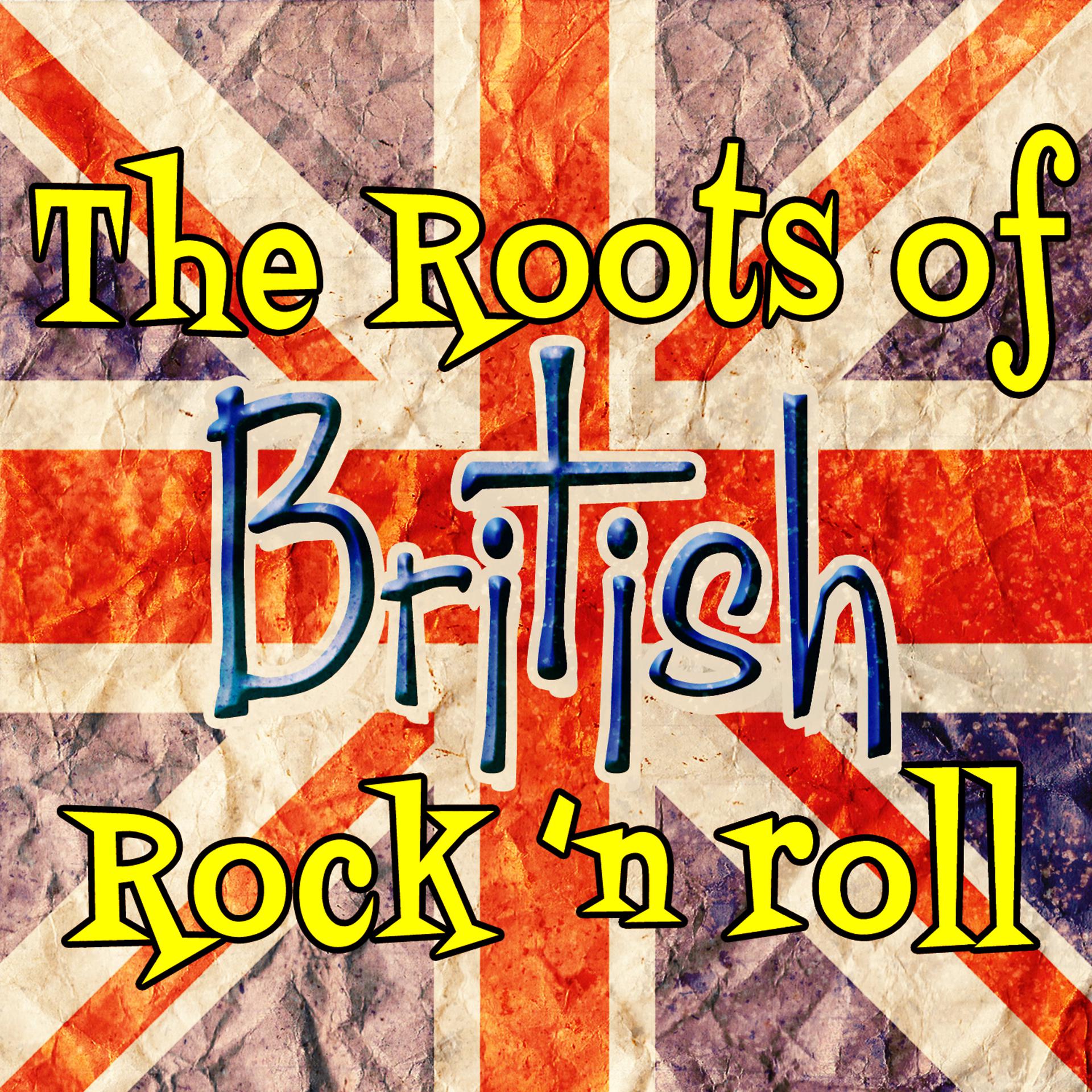 Постер альбома The Roots of British Rock 'n Roll