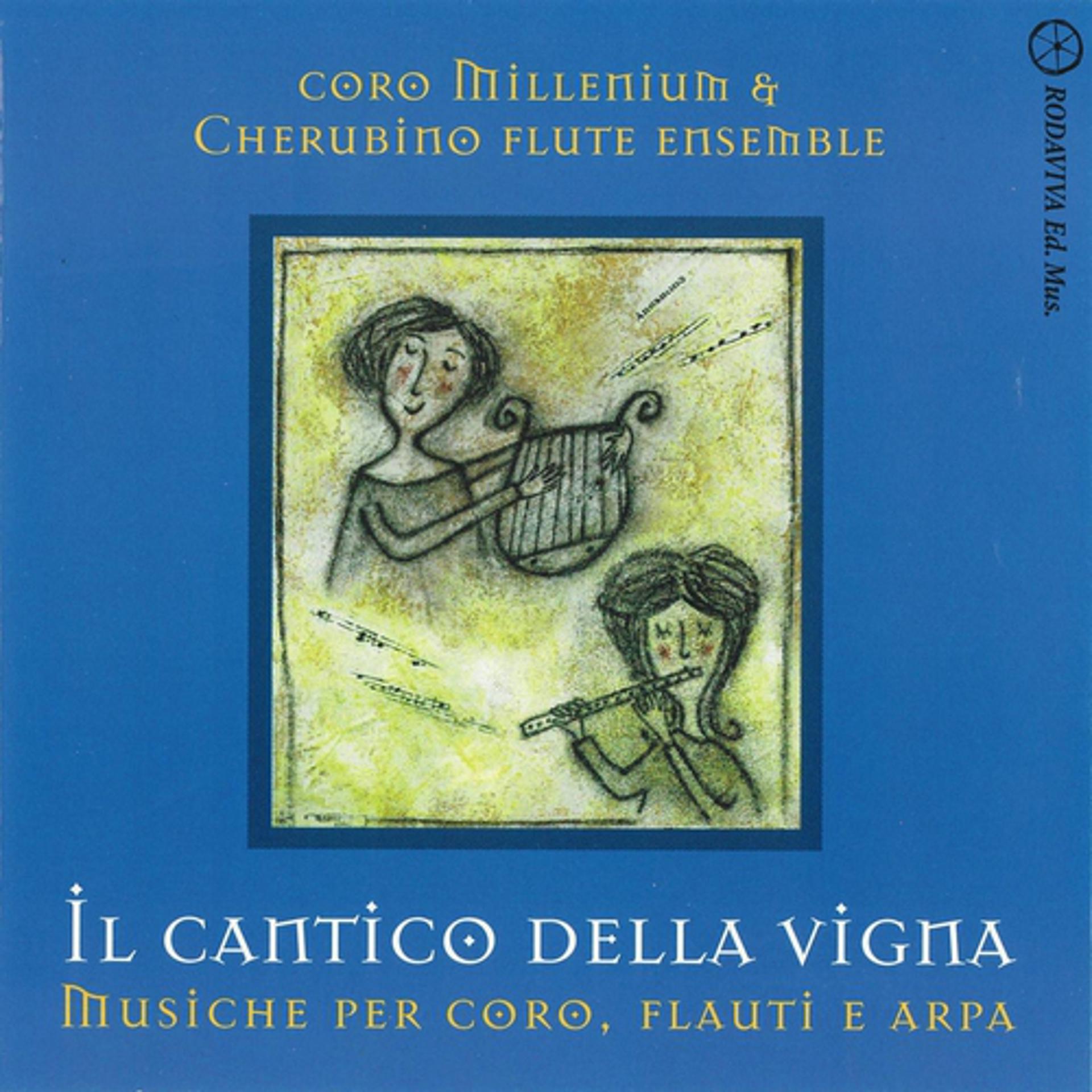 Постер альбома Il cantico della vigna (Musiche per coro, flauti e arpa)