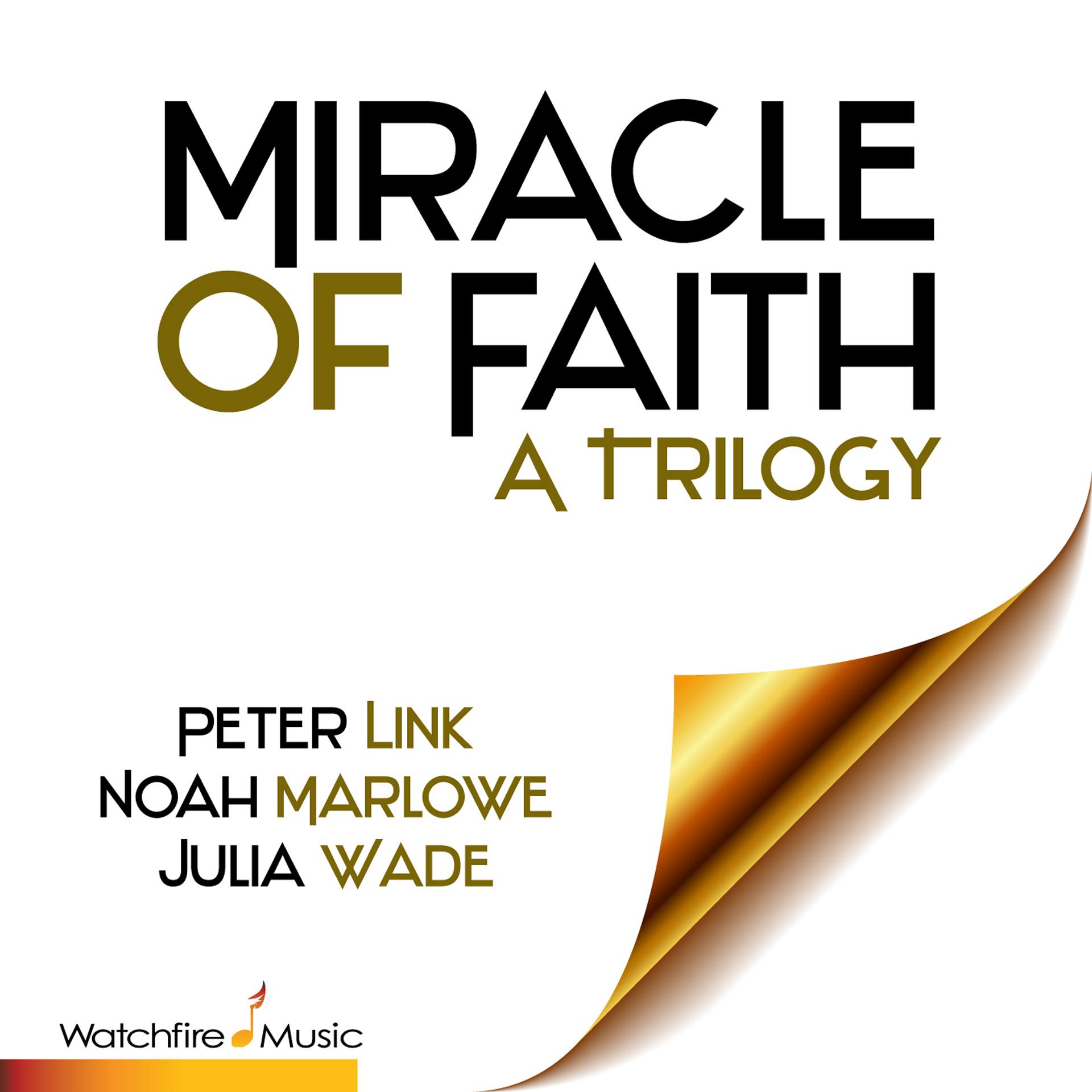 Постер к треку Peter Link, Julia Wade, Noah Marlowe - The Miracle