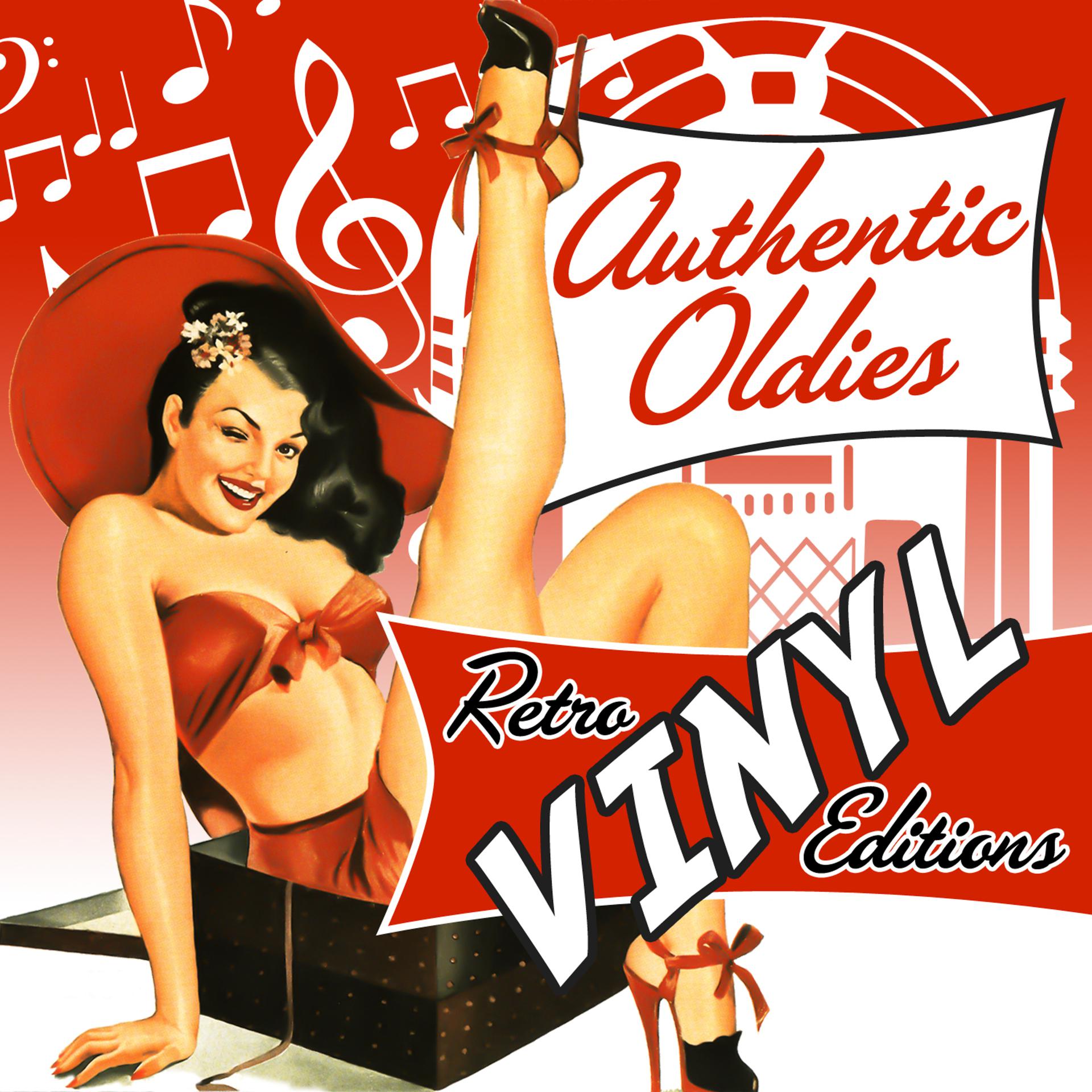 Постер альбома Authentic Oldies - Retro Vinyl Editions