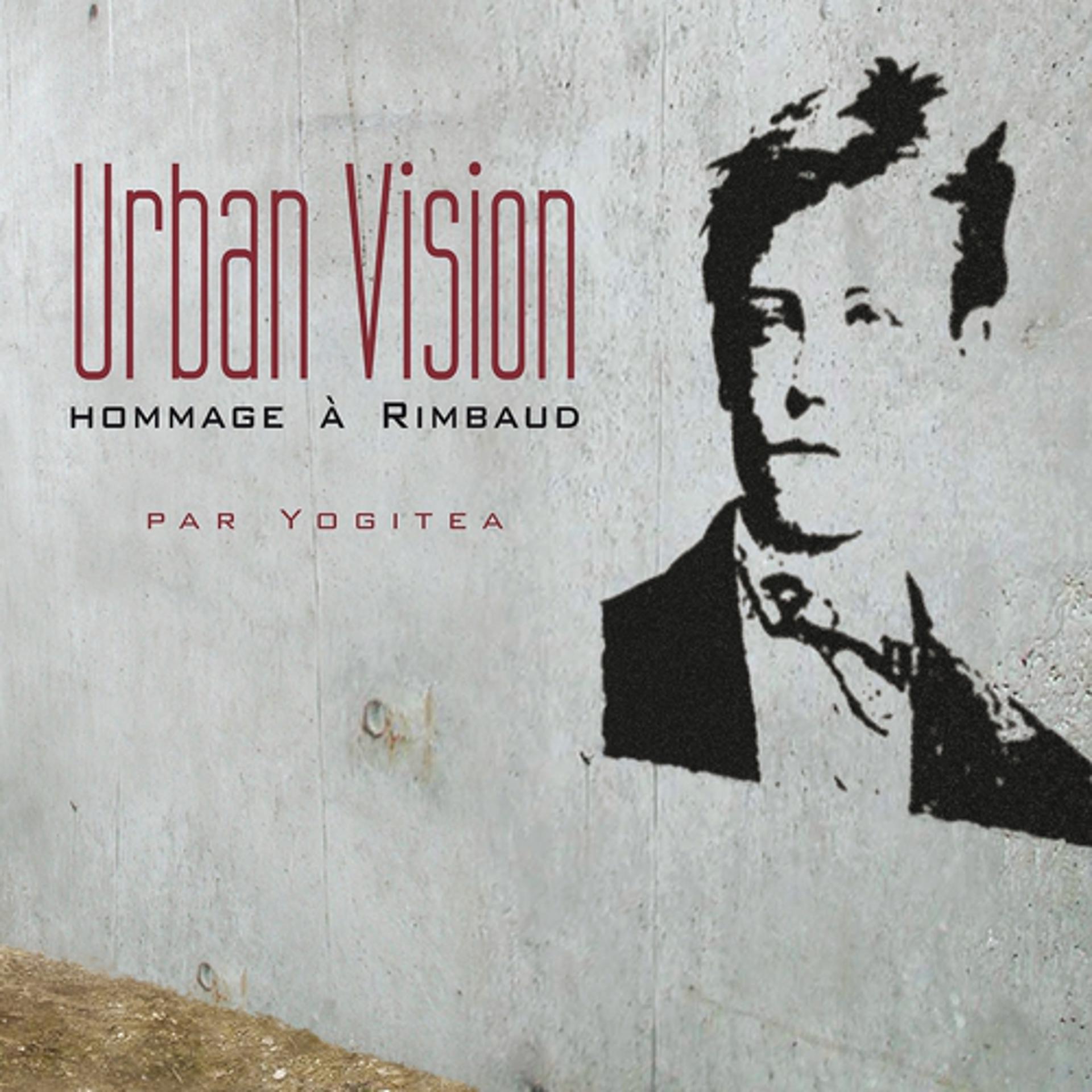 Постер альбома Urban Vision - Hommage à Rimbaud