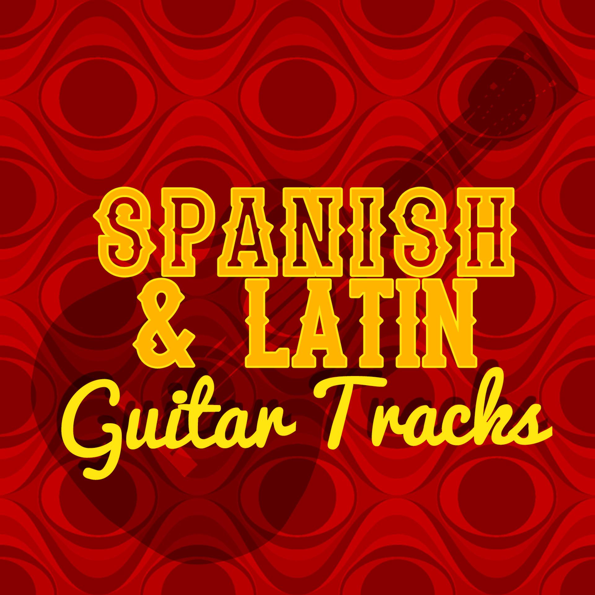 Постер альбома Spanish & Latin Guitar Tracks