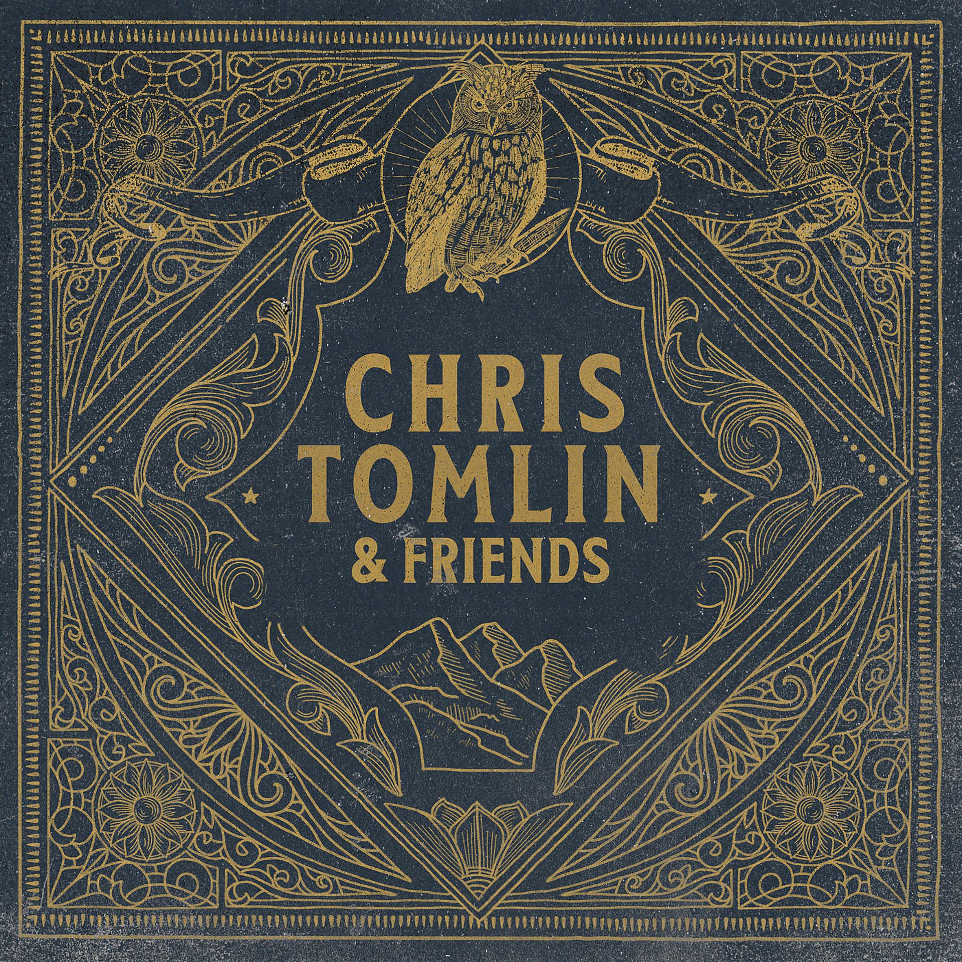Постер альбома Chris Tomlin & Friends