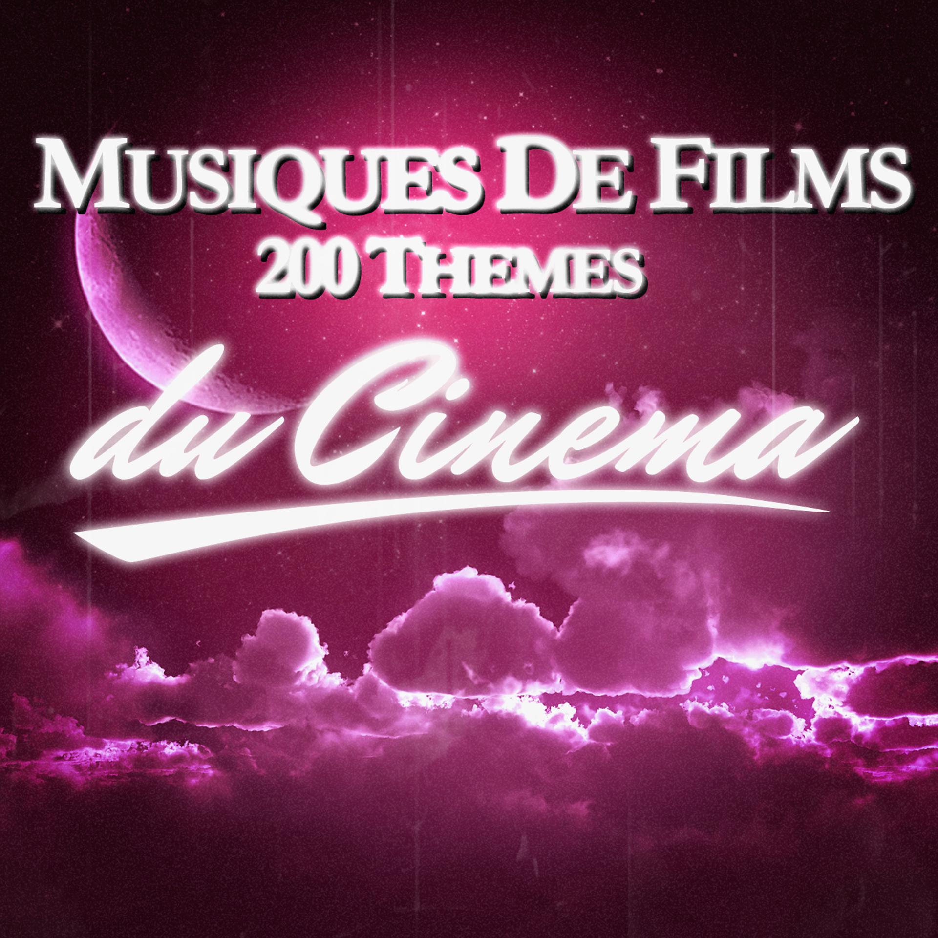 Постер альбома 200 Thèmes Et Musiques De Films Au Cinéma