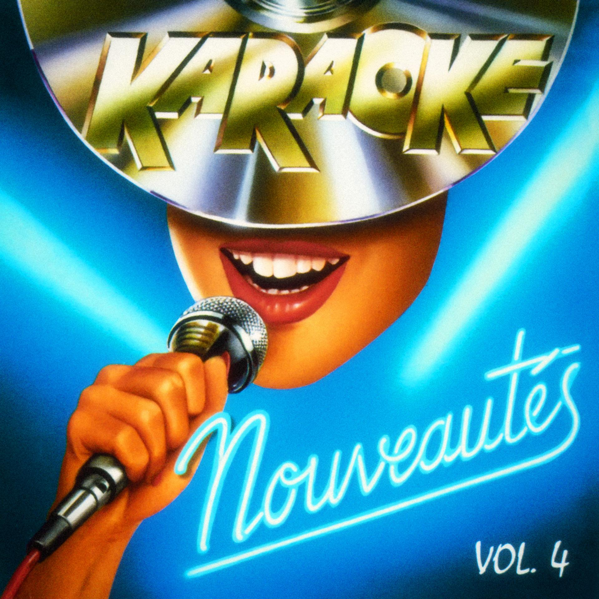 Постер альбома Karaoké nouveautés, Vol. 4