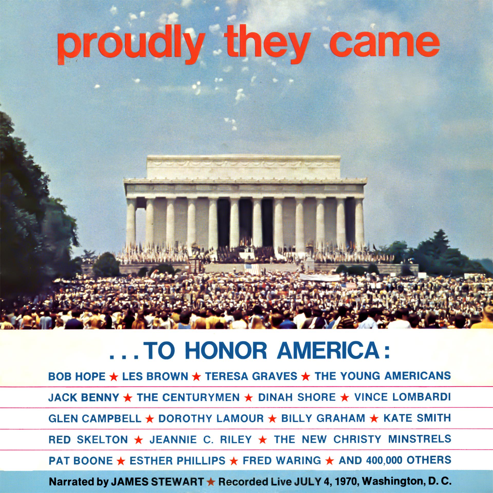 Постер альбома Proudly They Came to Honor America - Live 1970
