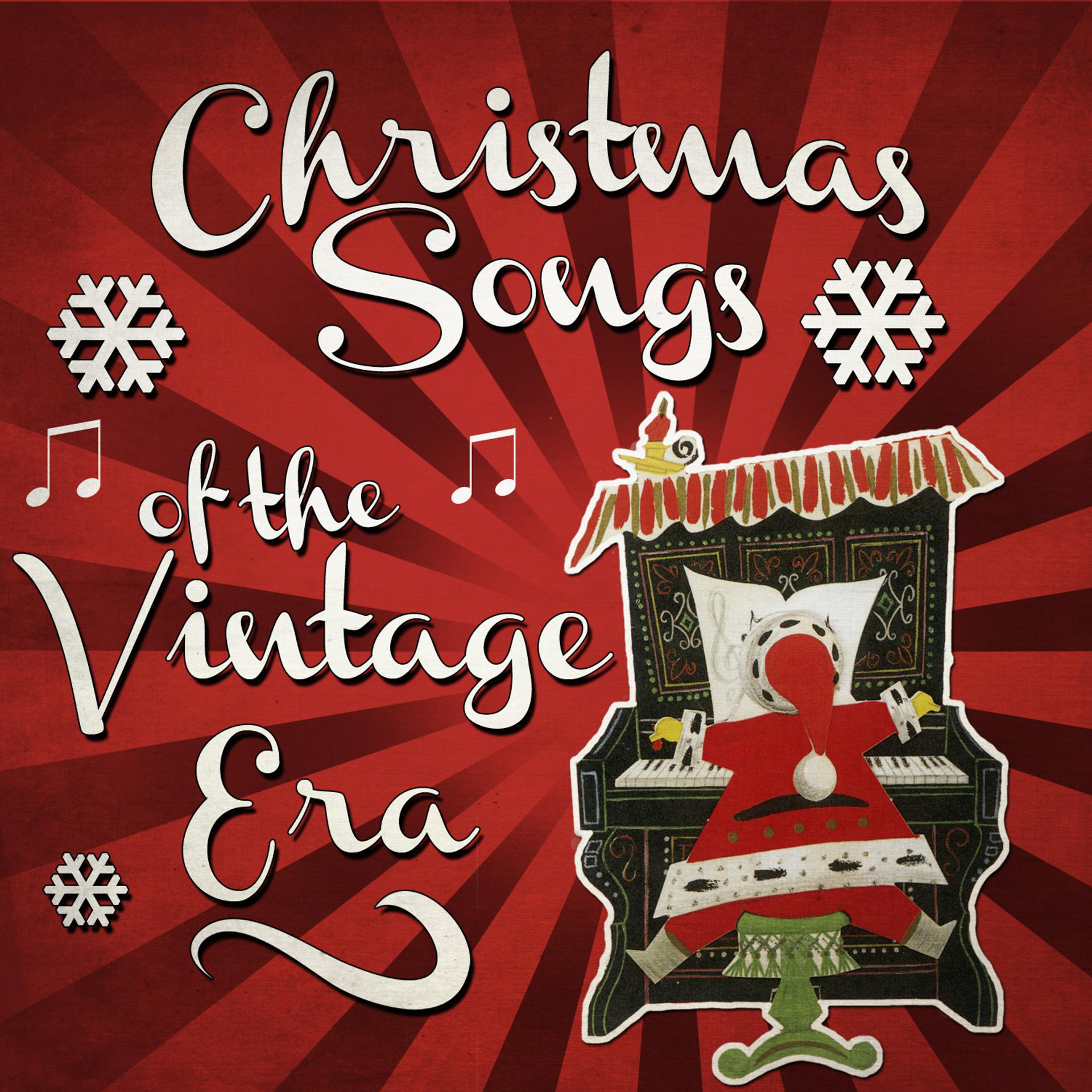 Постер альбома Christmas Songs of the Vintage Era
