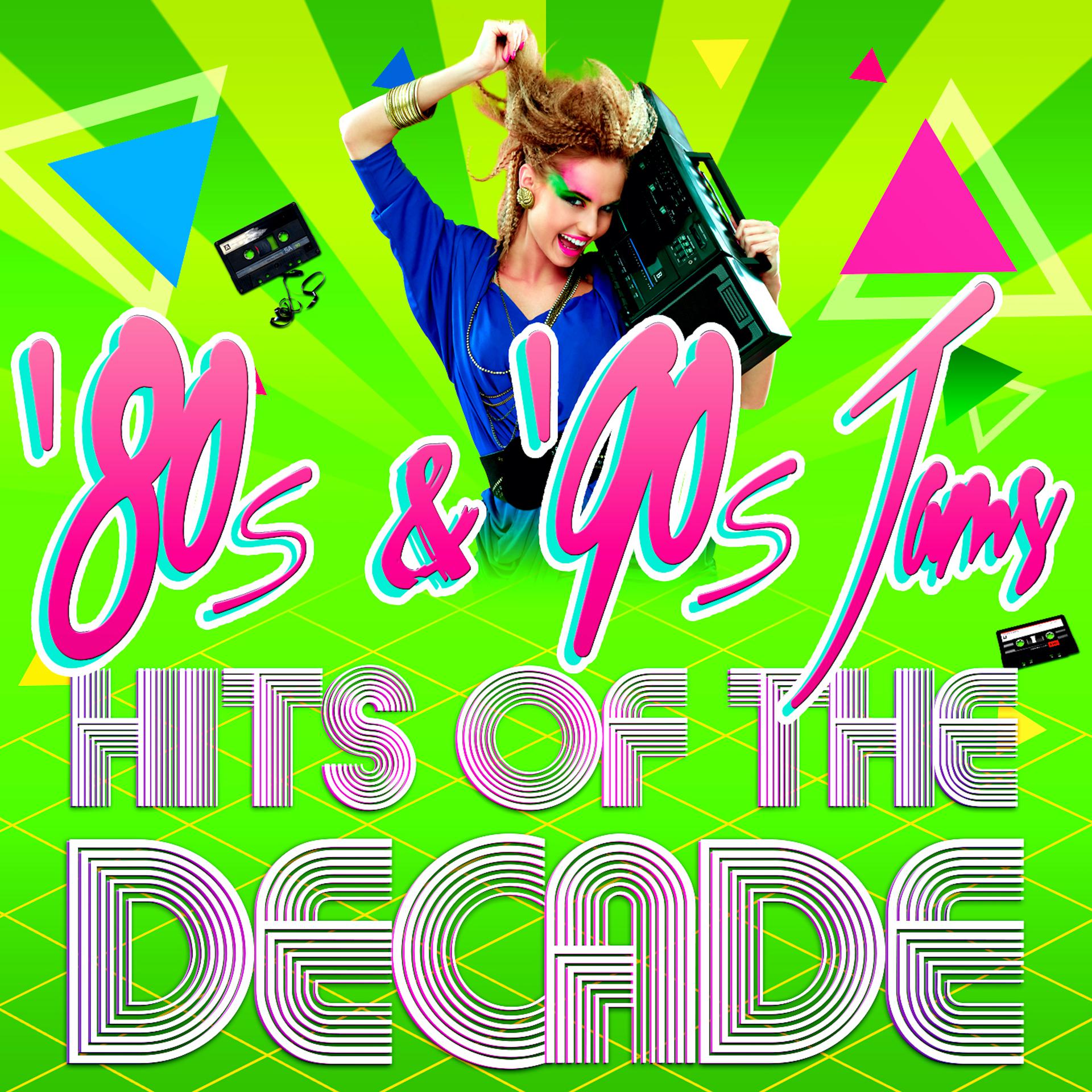Постер альбома 80's & 90's Jams! Hits of the Decade