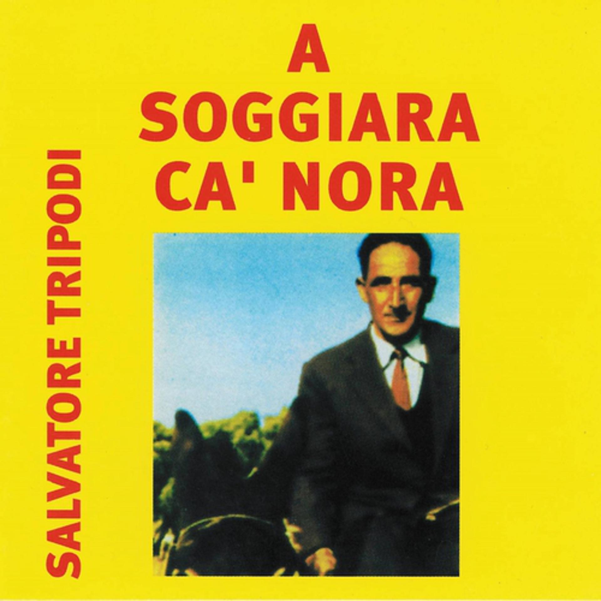 Постер альбома A soggiara ca' nora