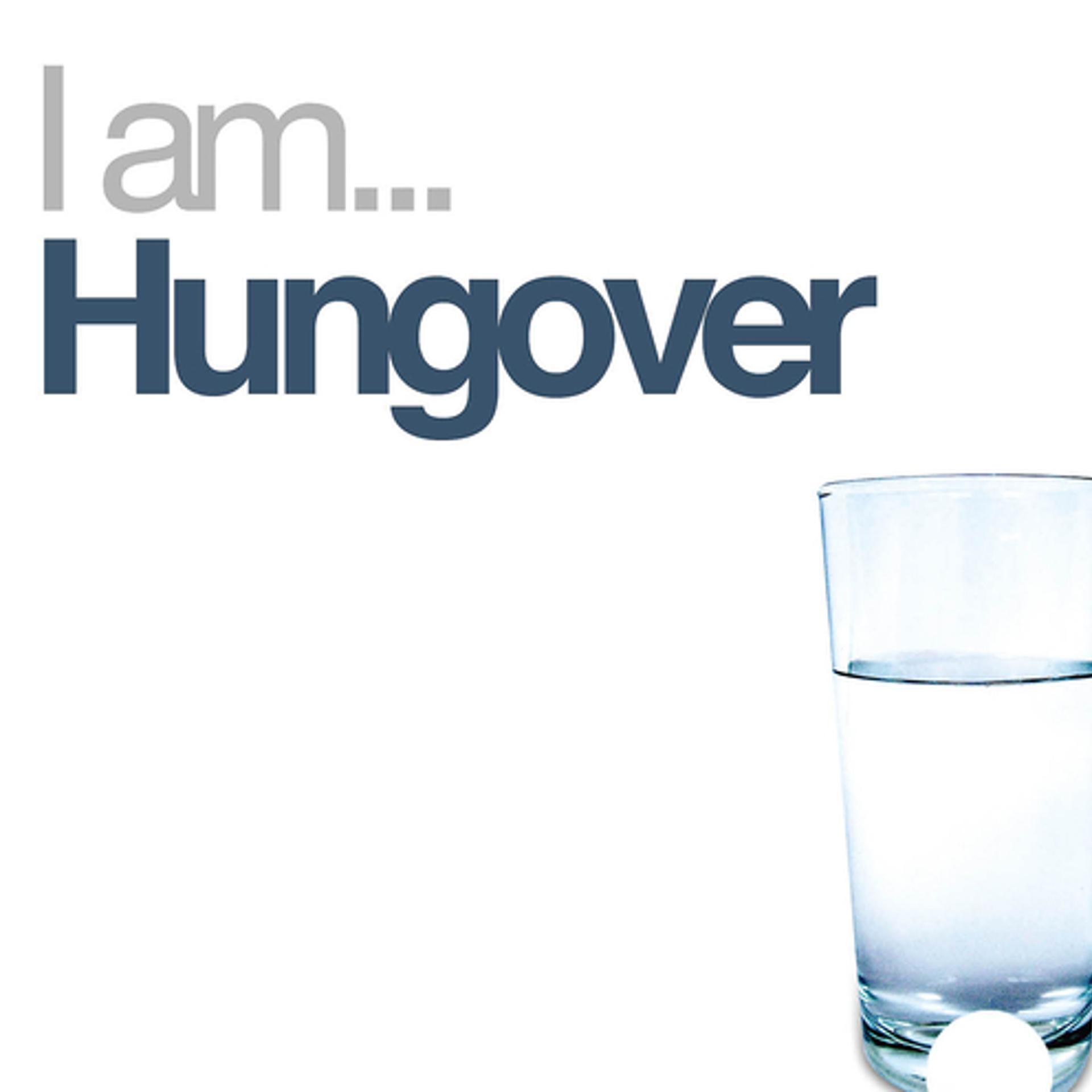 Постер альбома I Am Hungover