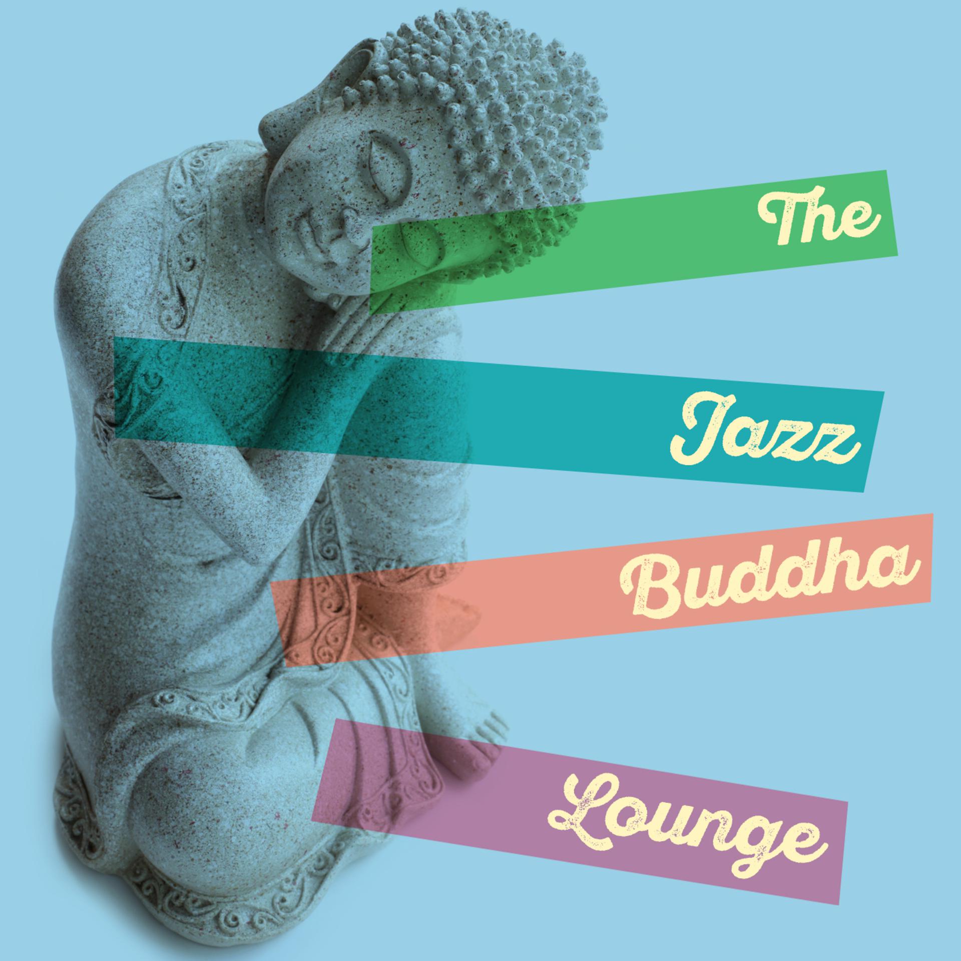 Постер альбома The Jazz Buddha Lounge