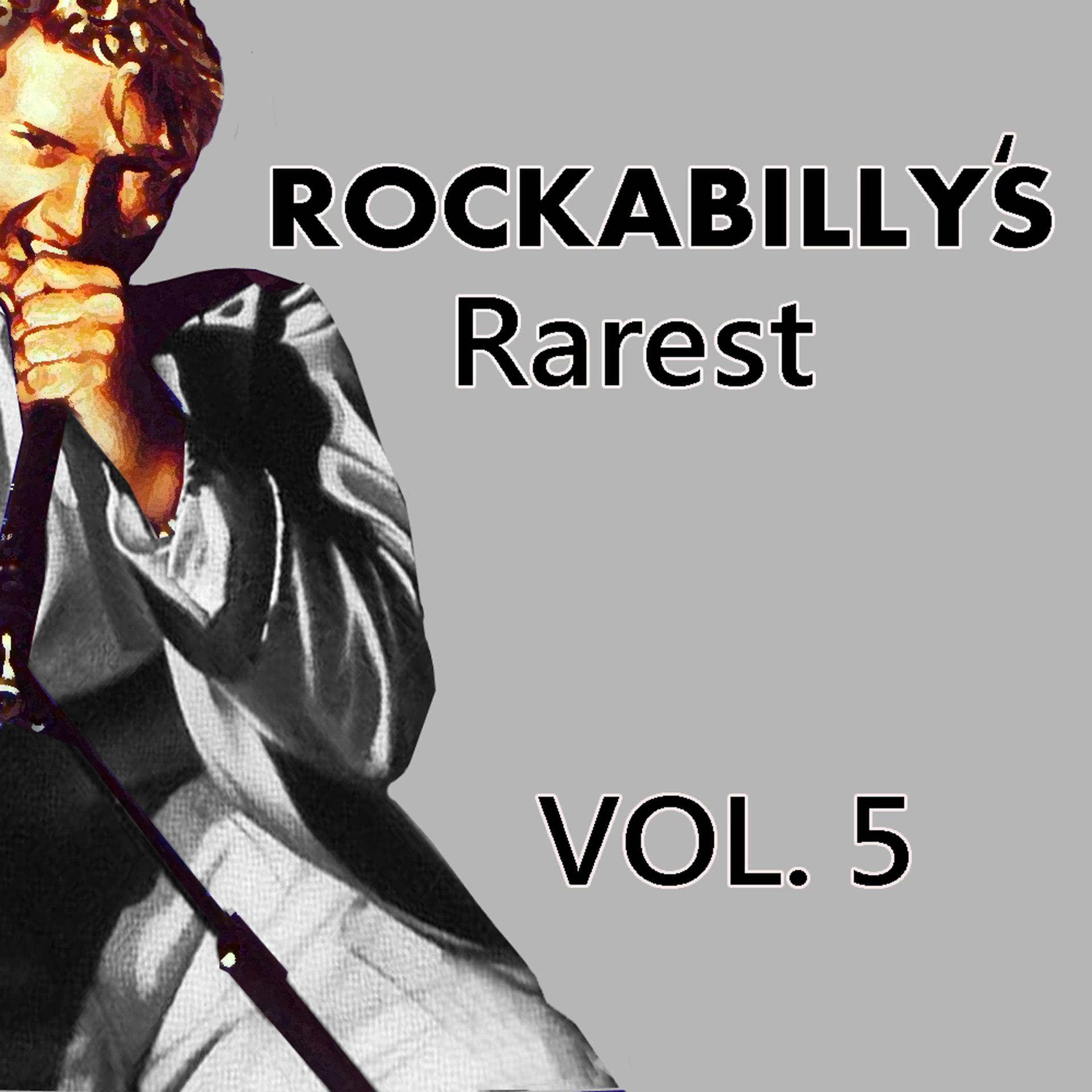 Постер альбома Rockabilly's Rarest, Vol. 5