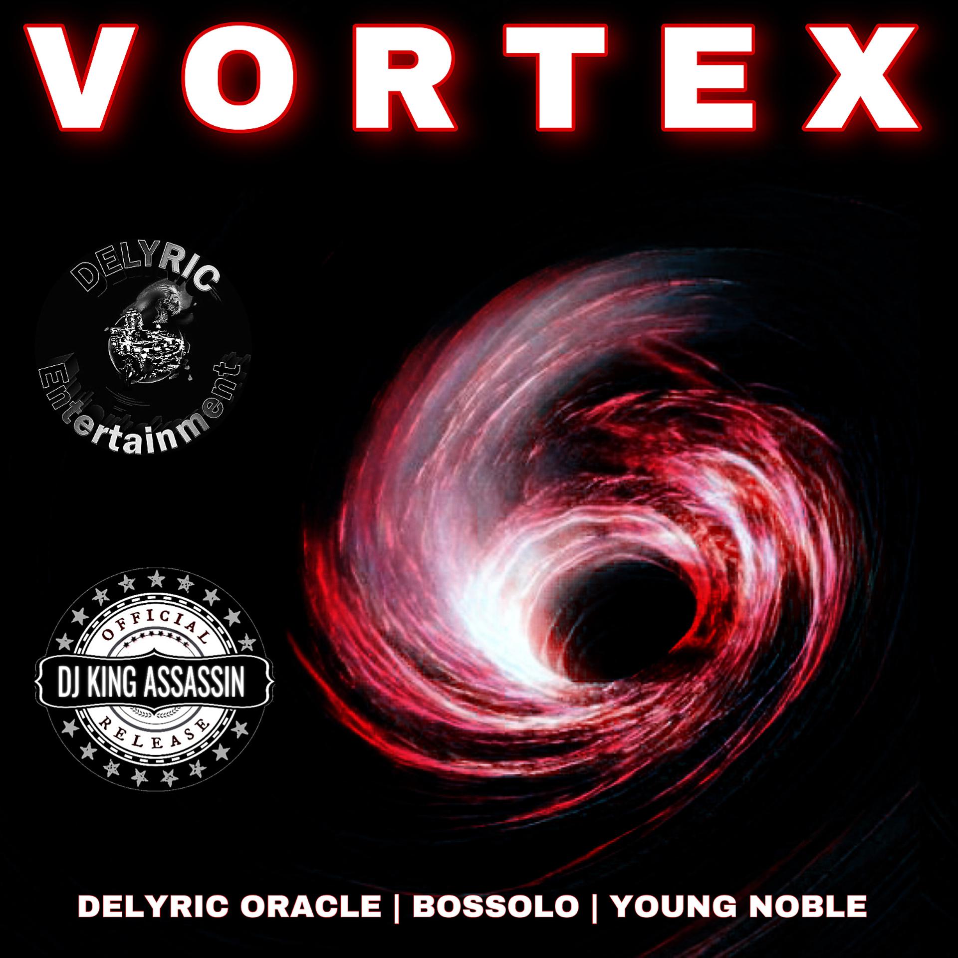 Постер альбома Vortex (feat. Young Noble & Bossolo)