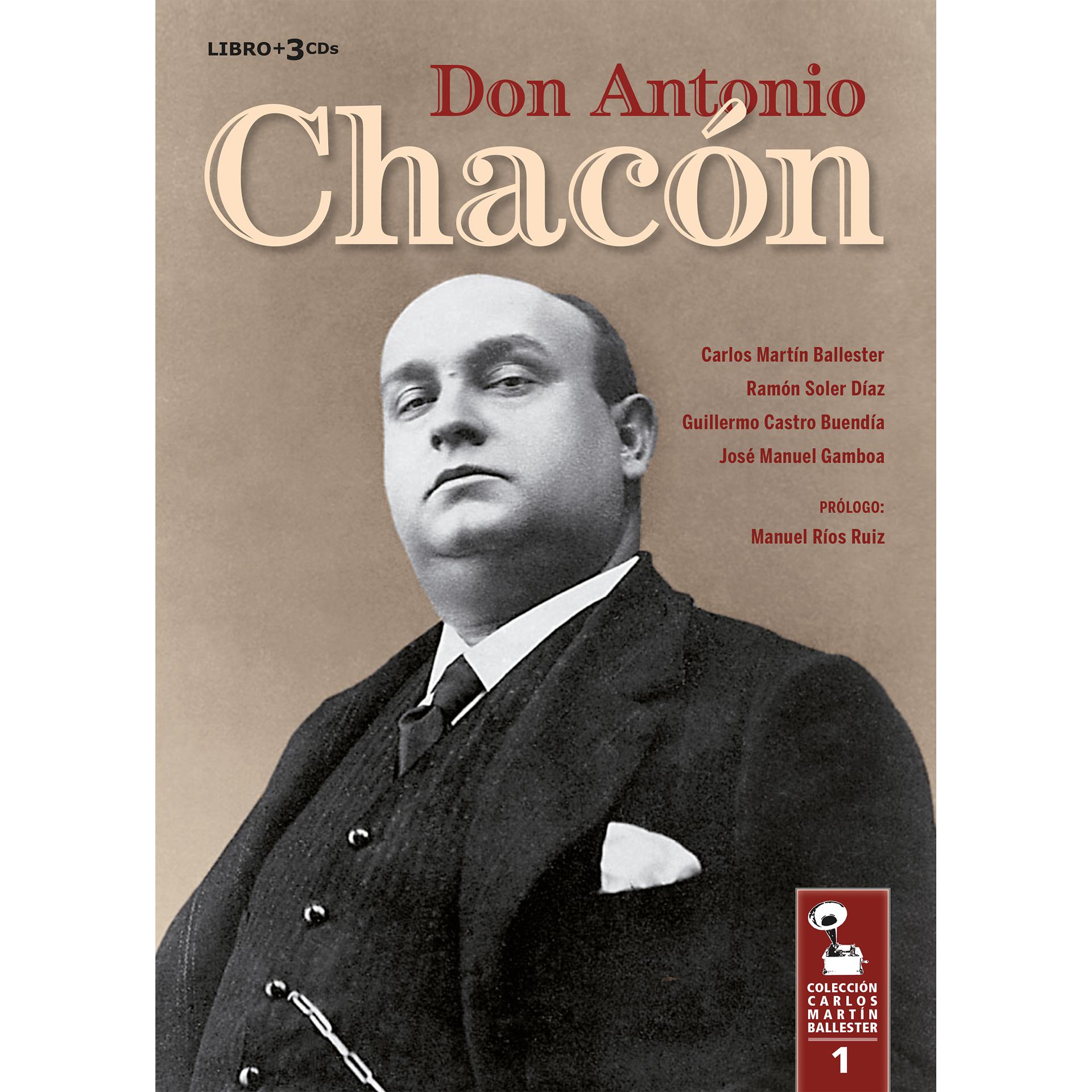 Постер альбома Don Antonio Chacón, Colección Carlos Martín Ballester