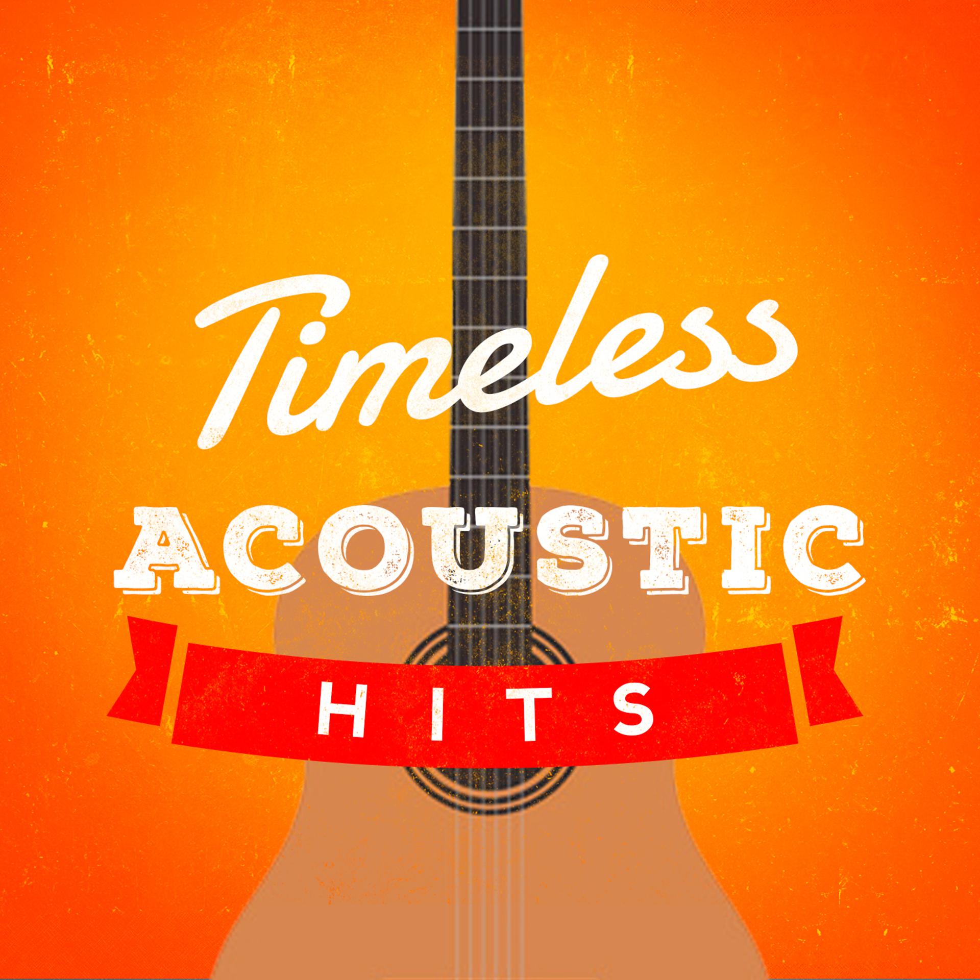Постер альбома Timeless Acoustic Hits