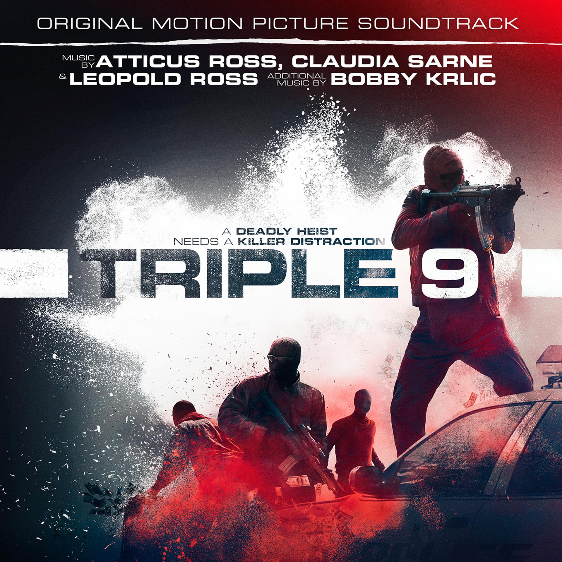 Постер альбома Triple 9 (Original Motion Picture Soundtrack)