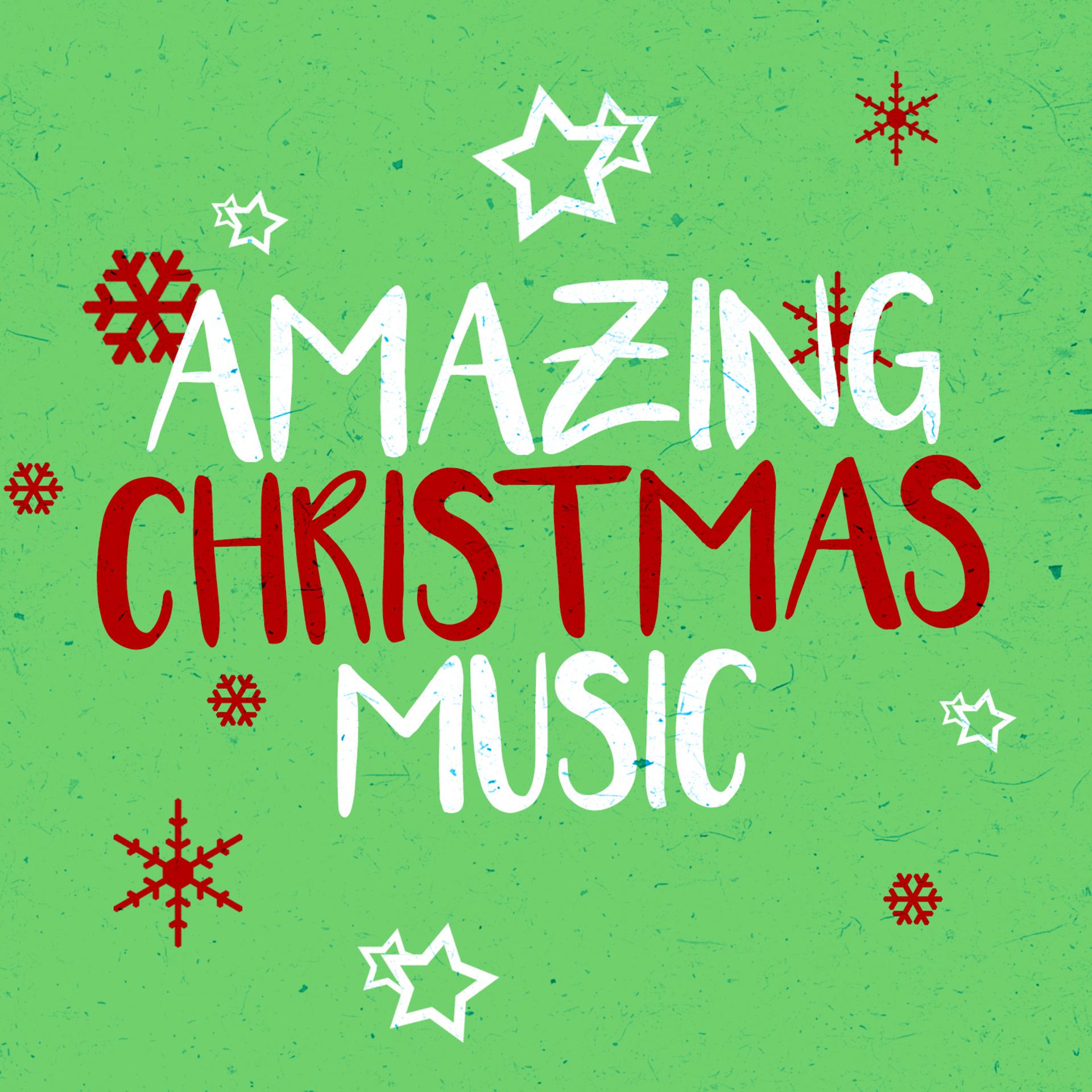 Постер альбома Amazing Christmas Music