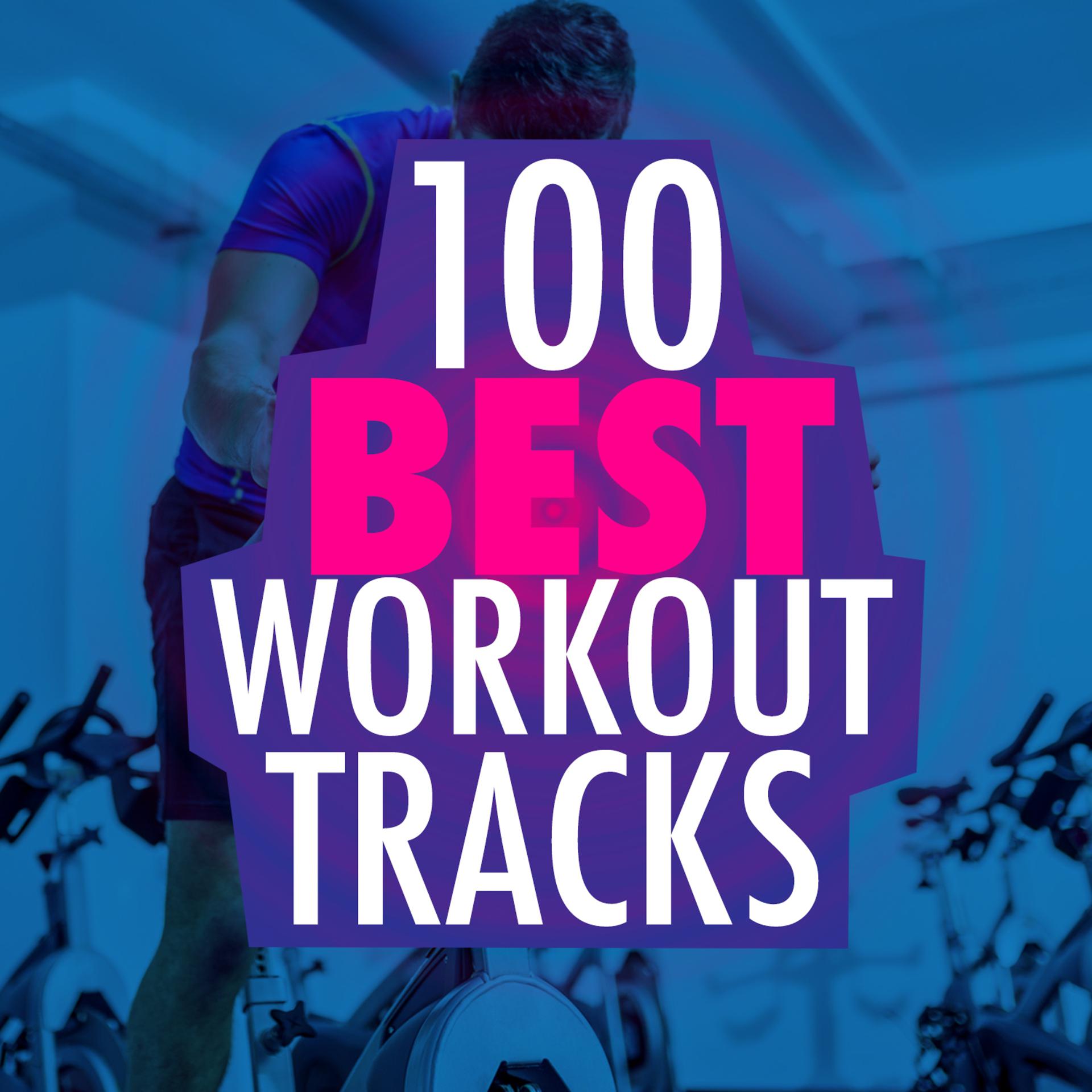 Постер альбома 100 Best Workout Trax