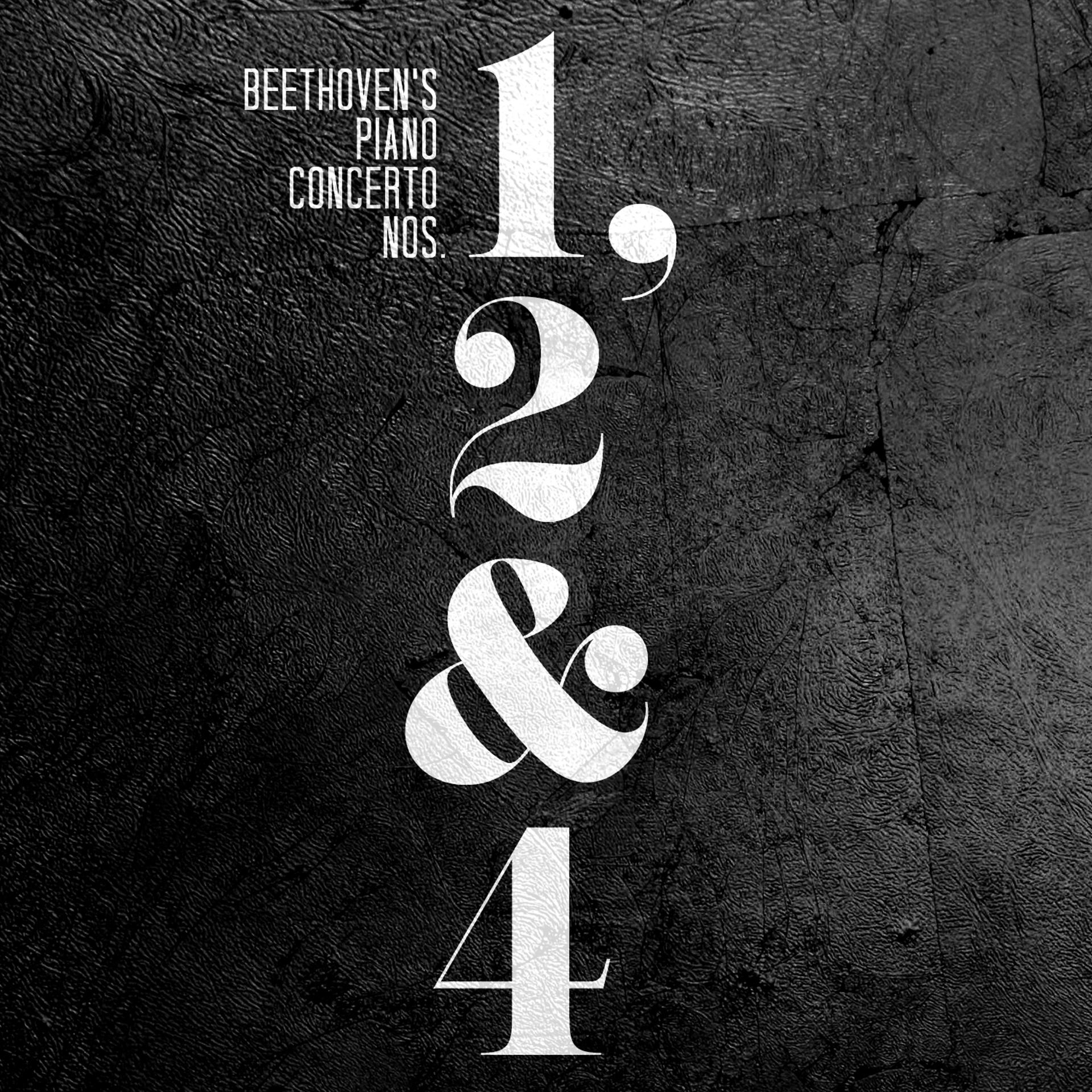 Постер альбома Beethoven: Piano Concertos Nos. 1, 2 & 4