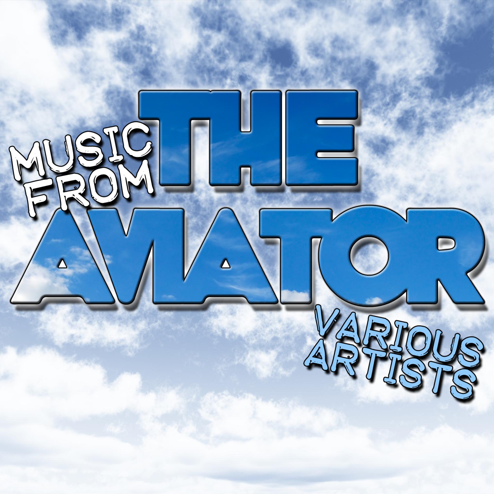 Постер альбома Music from the Aviator