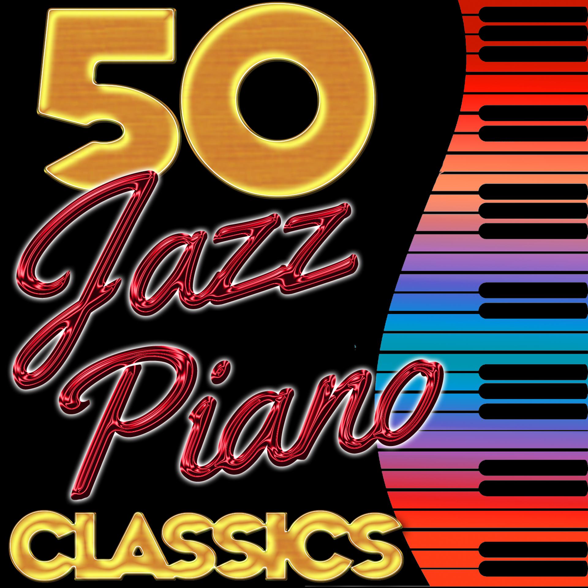 Постер альбома 50 Jazz Piano Classics