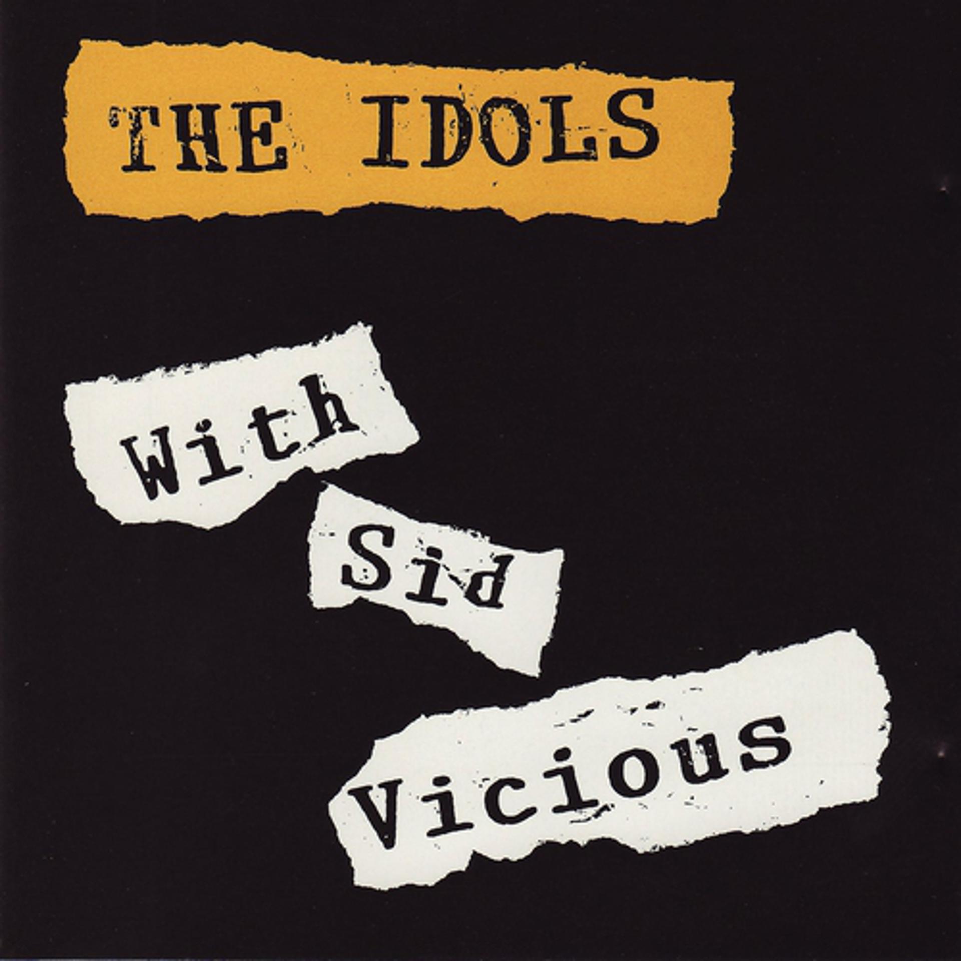 Постер альбома Sid Vicious and the Idols