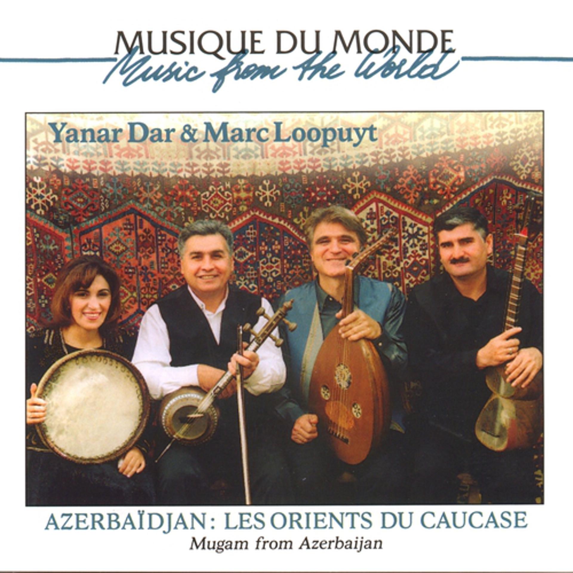 Постер альбома Azerbaïdjan: les orients du caucase