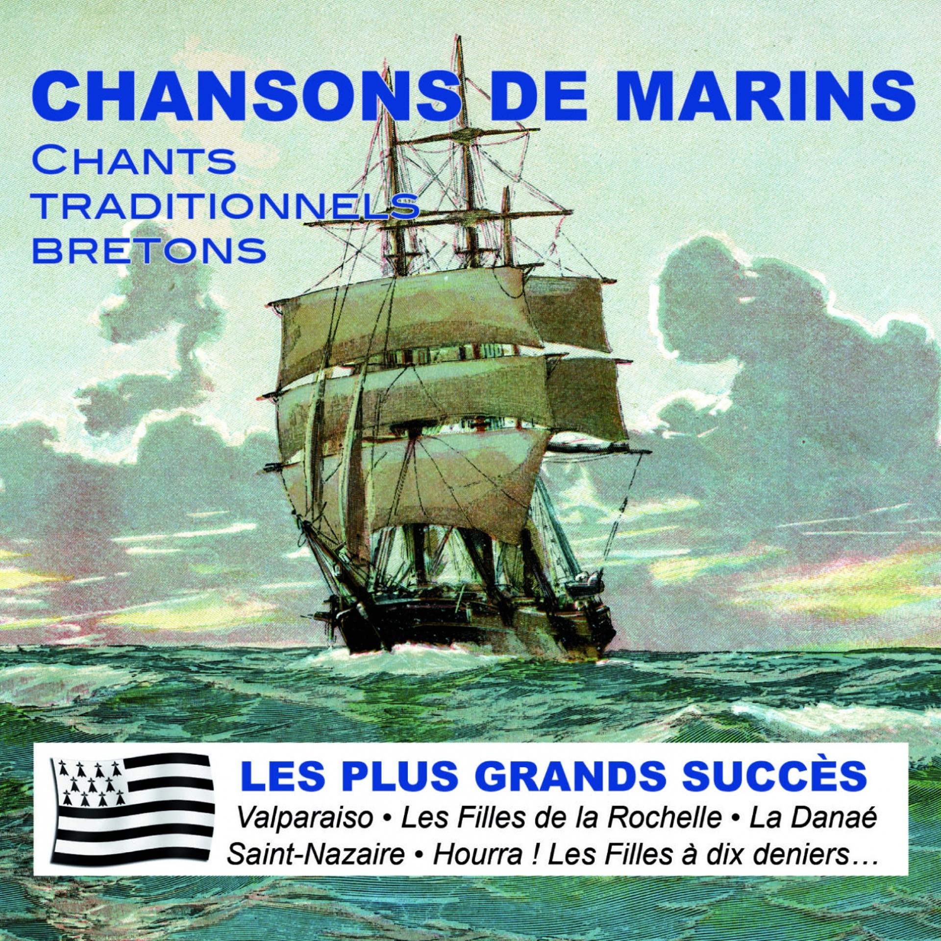 Постер альбома Chansons de Marins - Chants Traditionnels Bretons