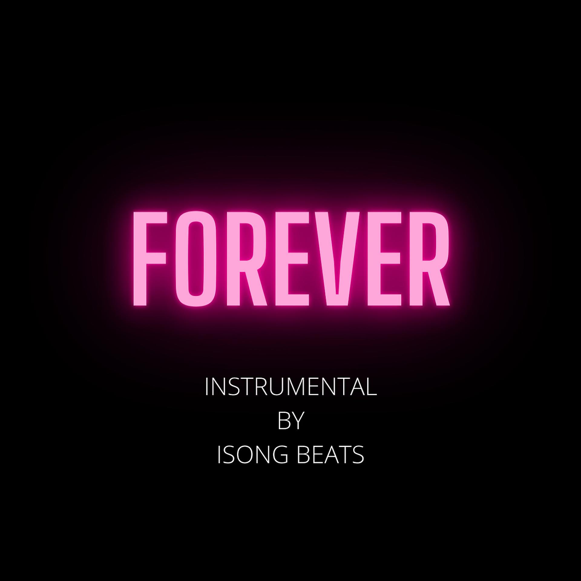 Постер альбома Forever (Afrobeat Instrumental)