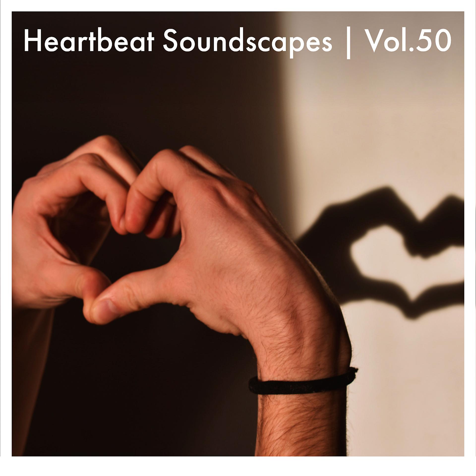 Постер альбома Heartbeat Soundscapes, Vol. 50