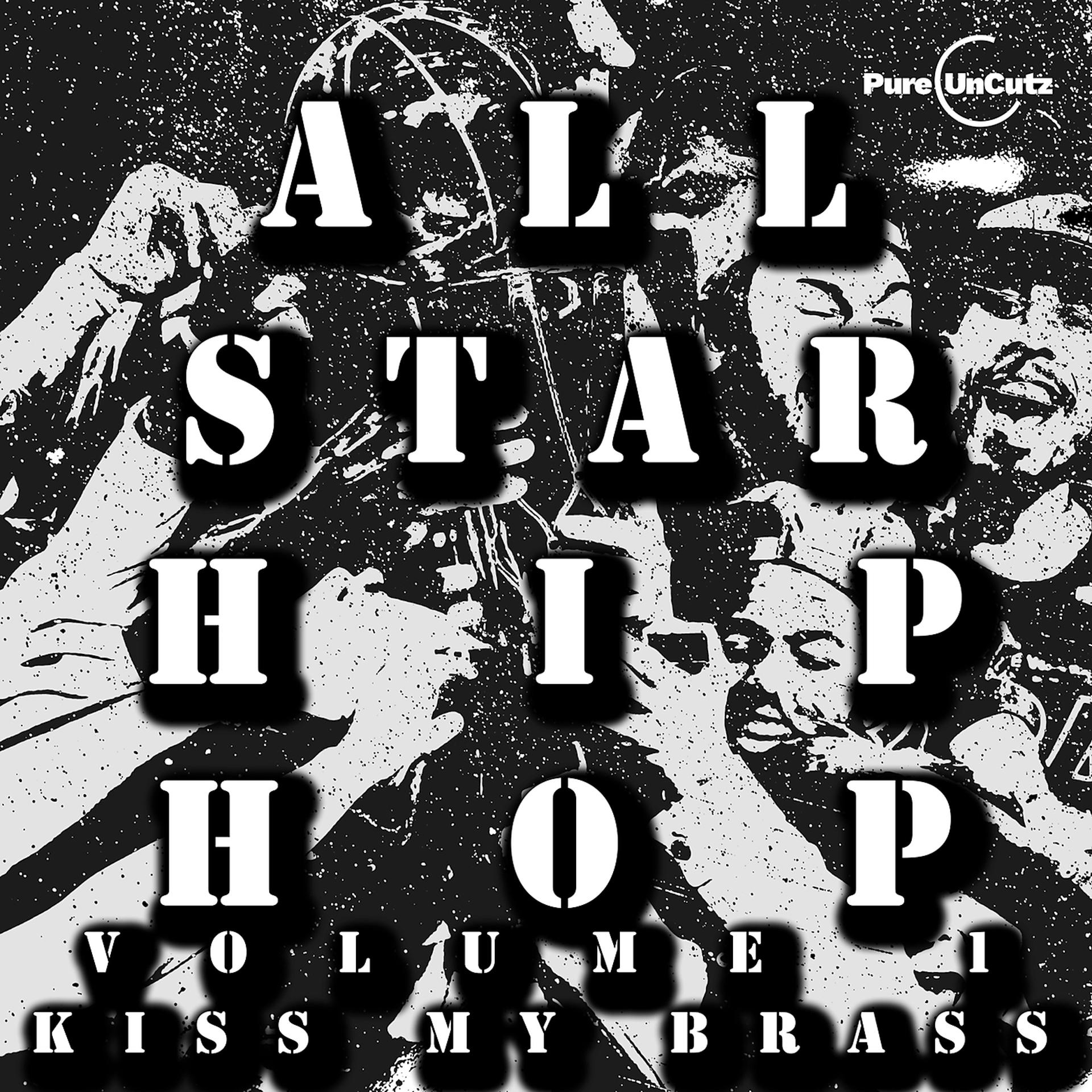 Постер альбома All-Star Hip Hop, Vol. I: Kiss My Brass