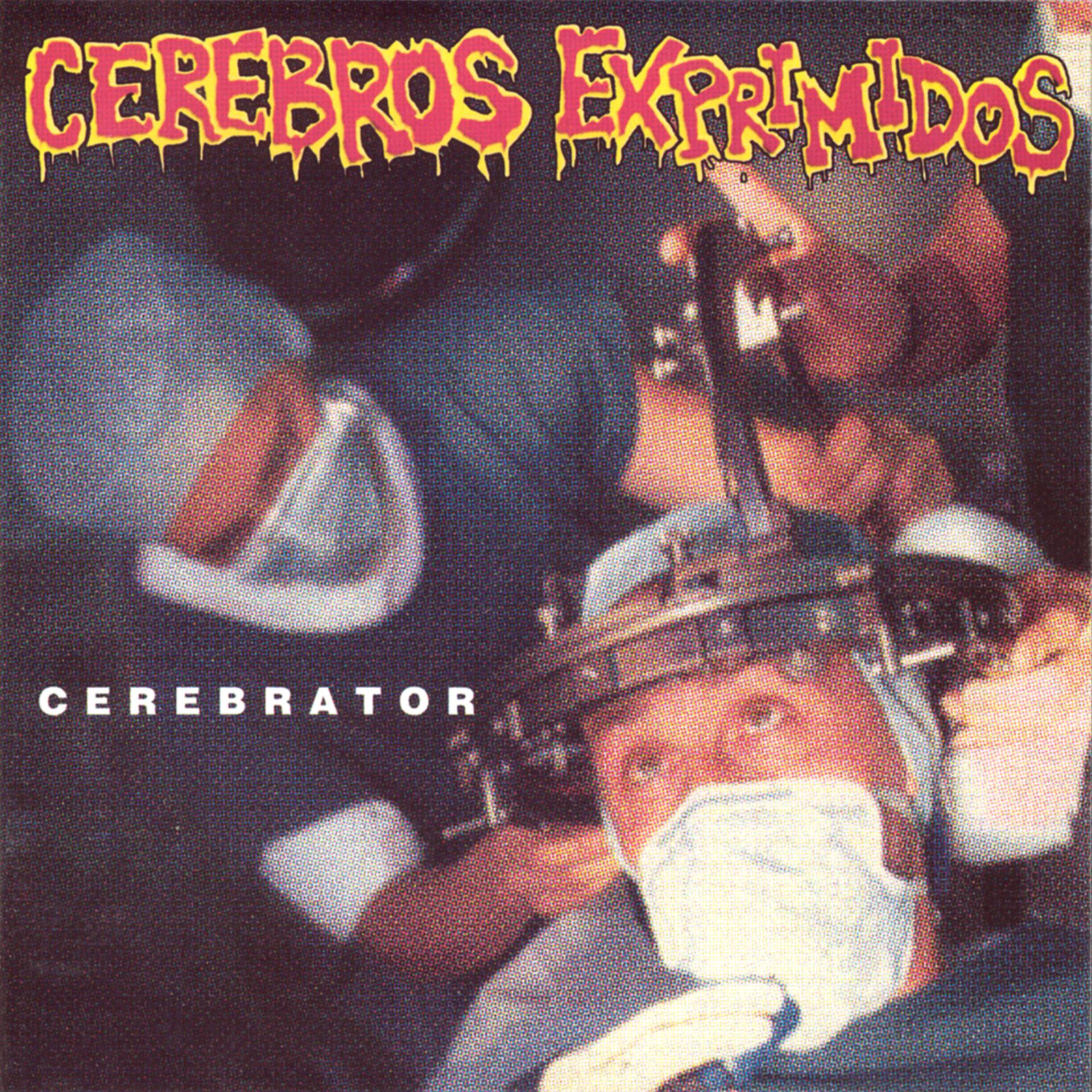 Постер альбома Cerebrator