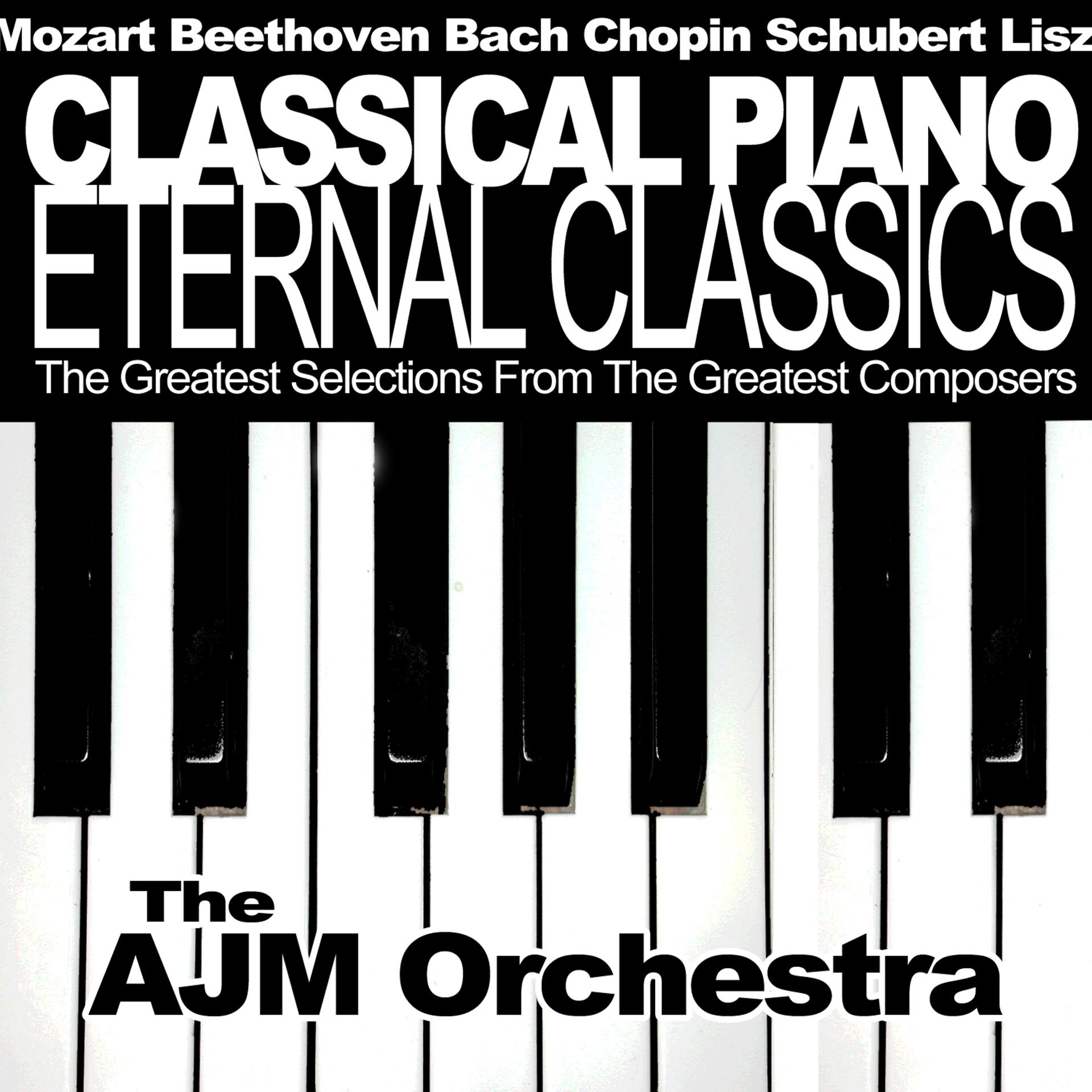 Постер альбома Classical Piano : Eternal Classics