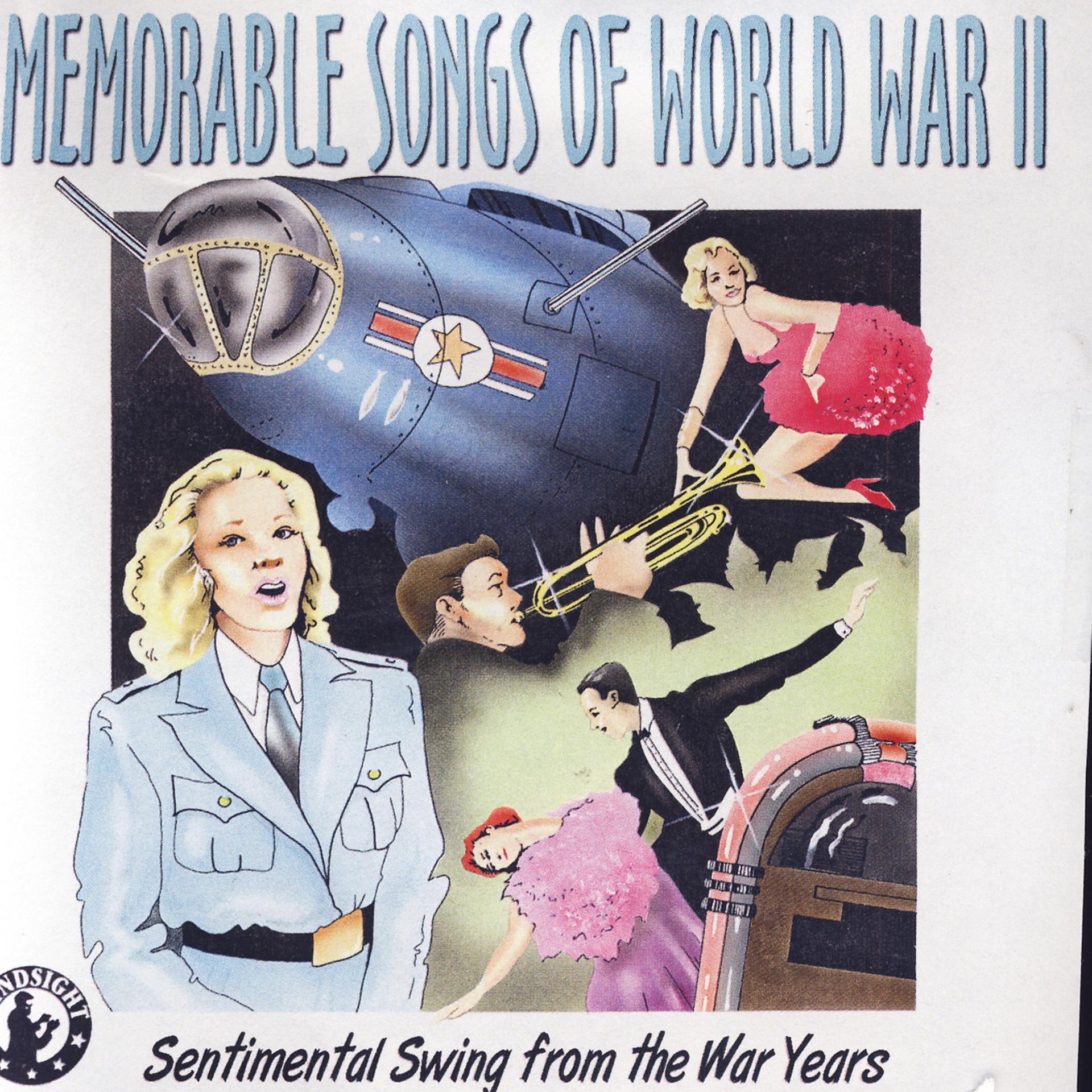 Постер альбома Memorable Songs of World War II