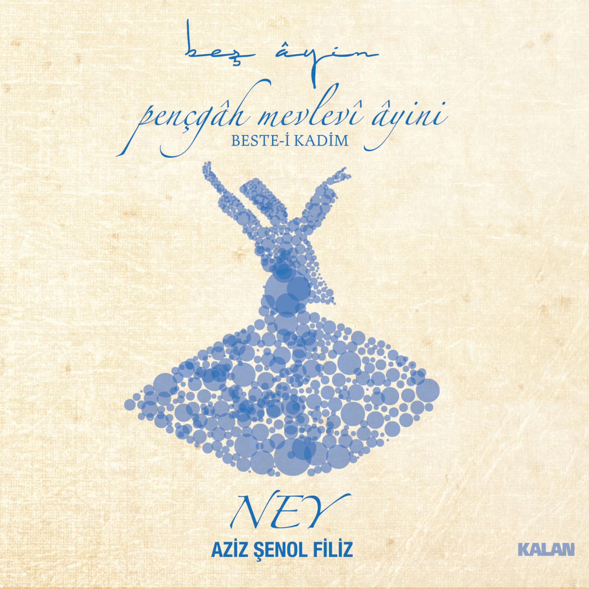 Постер альбома Beş Ayin I (Pençgah Mevlevi Ayini)