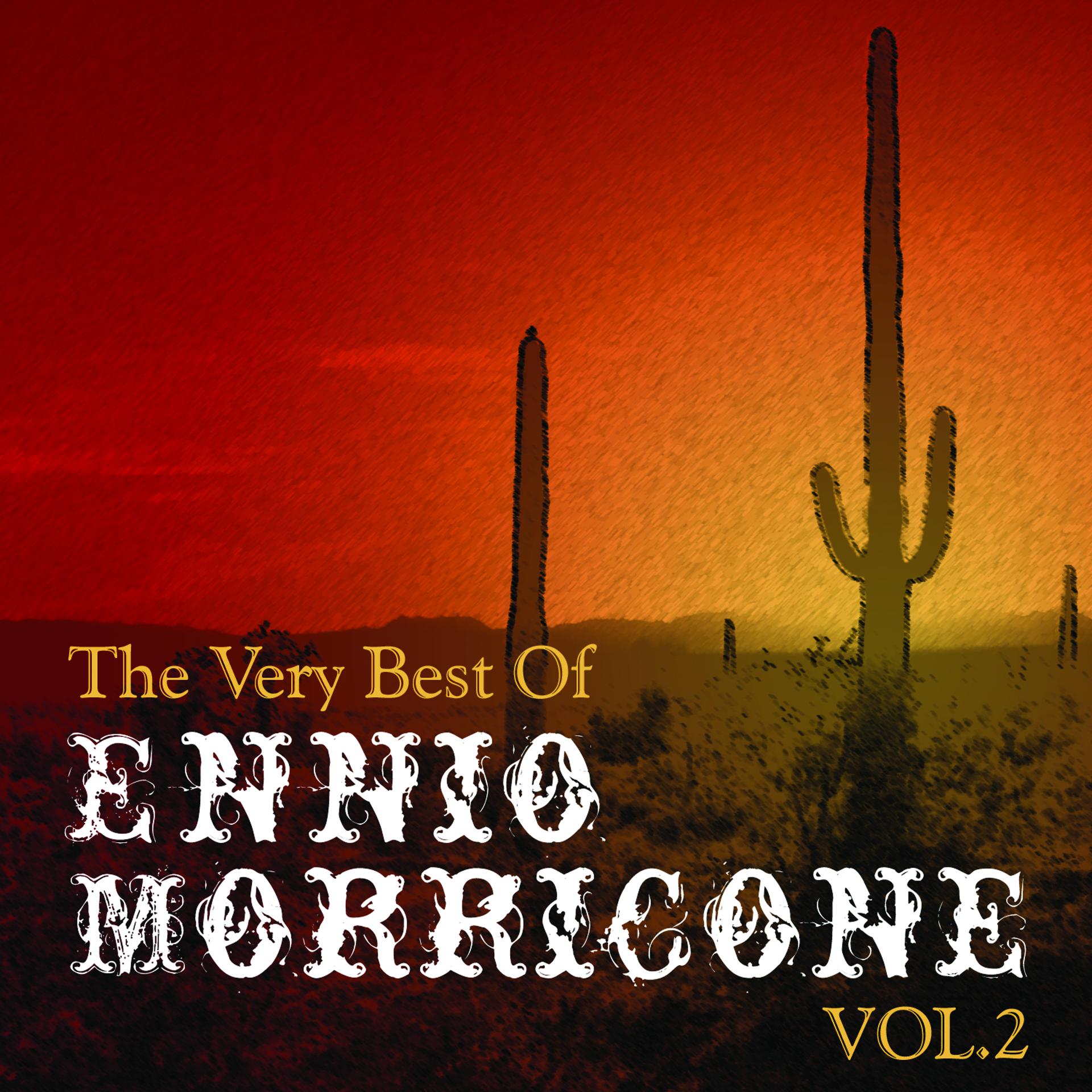 Постер альбома The Very Best Of Ennio Morricone Vol.2